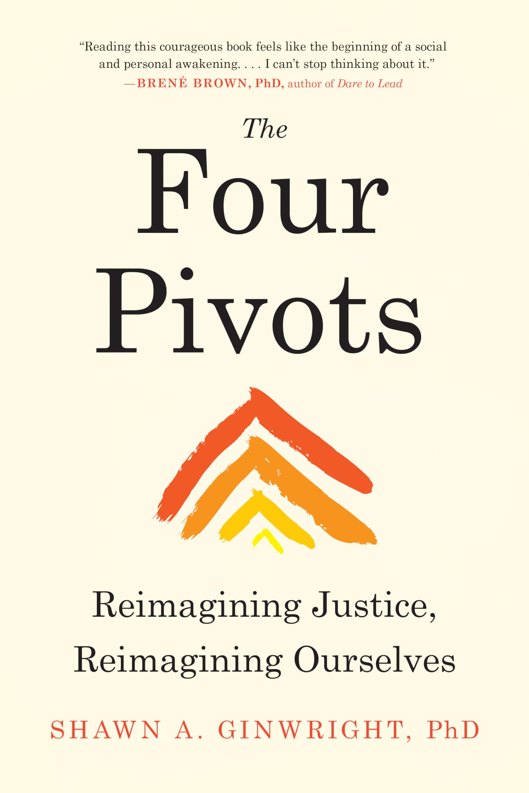 The Four Pivots: Reimagining Justice, Reimagining Ourselves Books