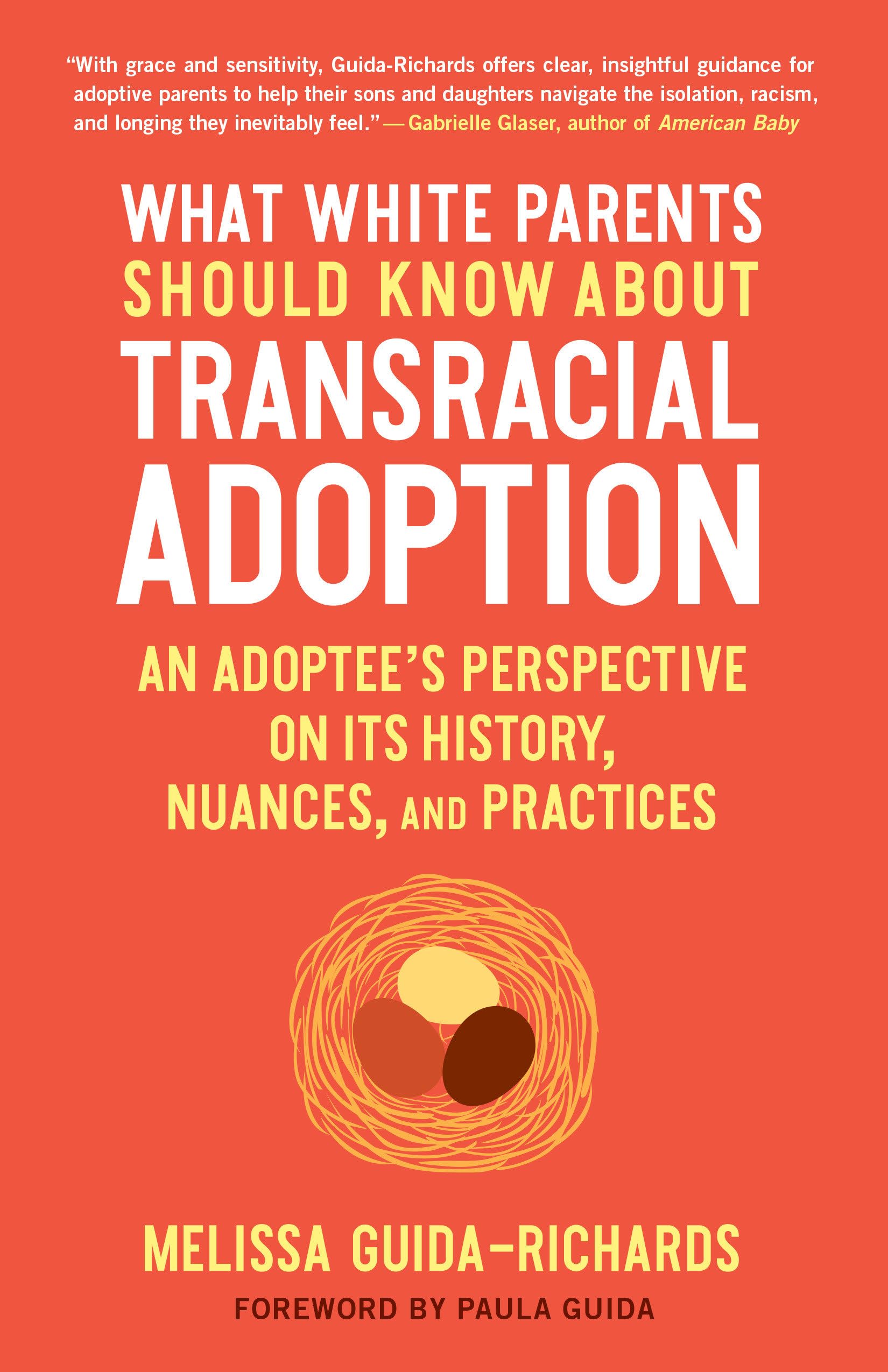 What White Parents Should Know about Transracial Adoption book