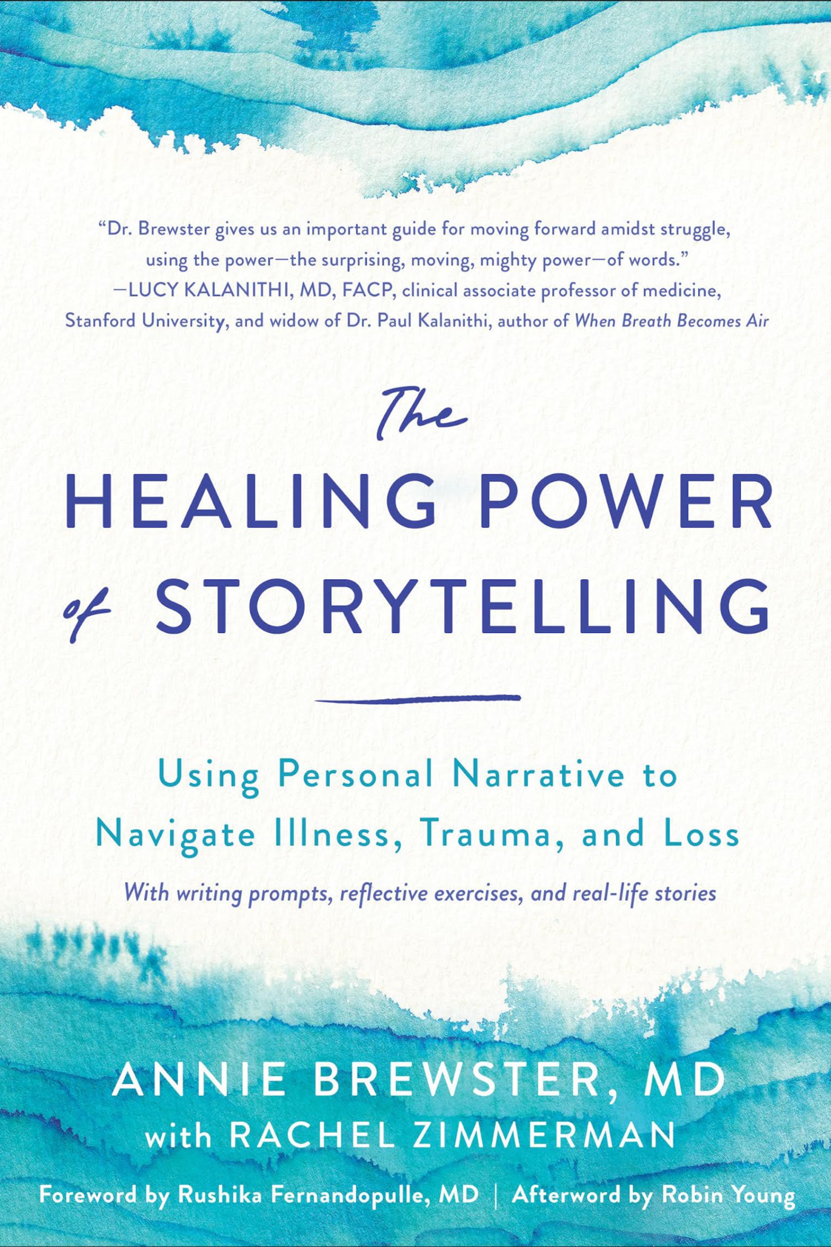 The Healing Power of Storytelling: Using Personal Narrative to Navigate Illness, Trauma, and Loss Medicine