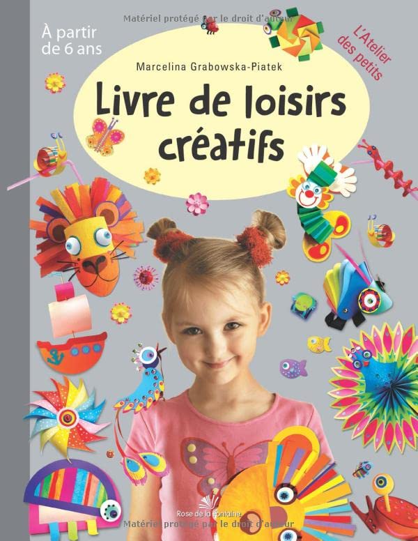Livre de loisirs créatifs: À partir de 6 ans book
