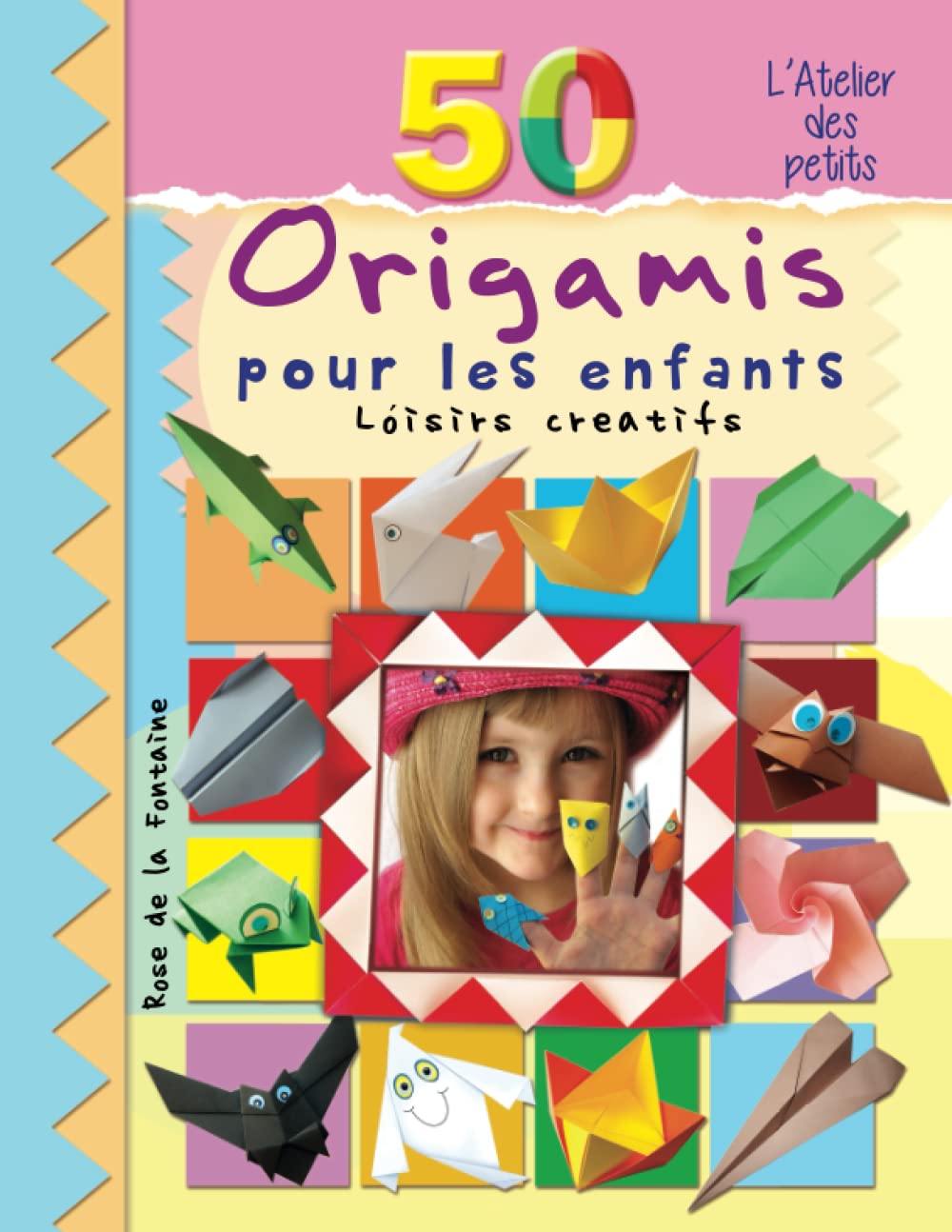 50 Origamis pour les enfants: Loisirs creatifs Hobbies & Crafts