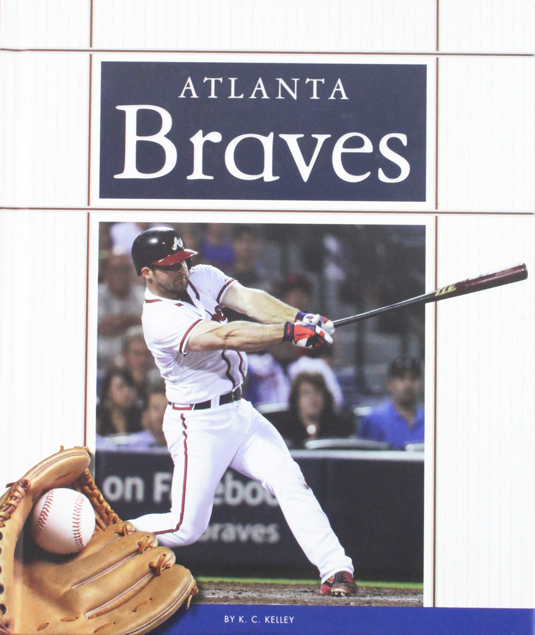 Atlanta Braves (Favorite Baseball Teams) Leisure & Fun