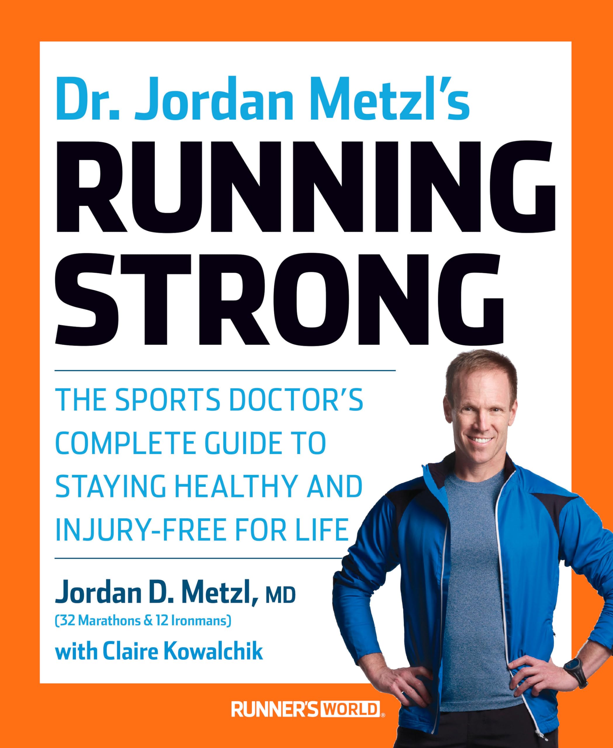 Dr. Jordan Metzl's Running Strong Medicine