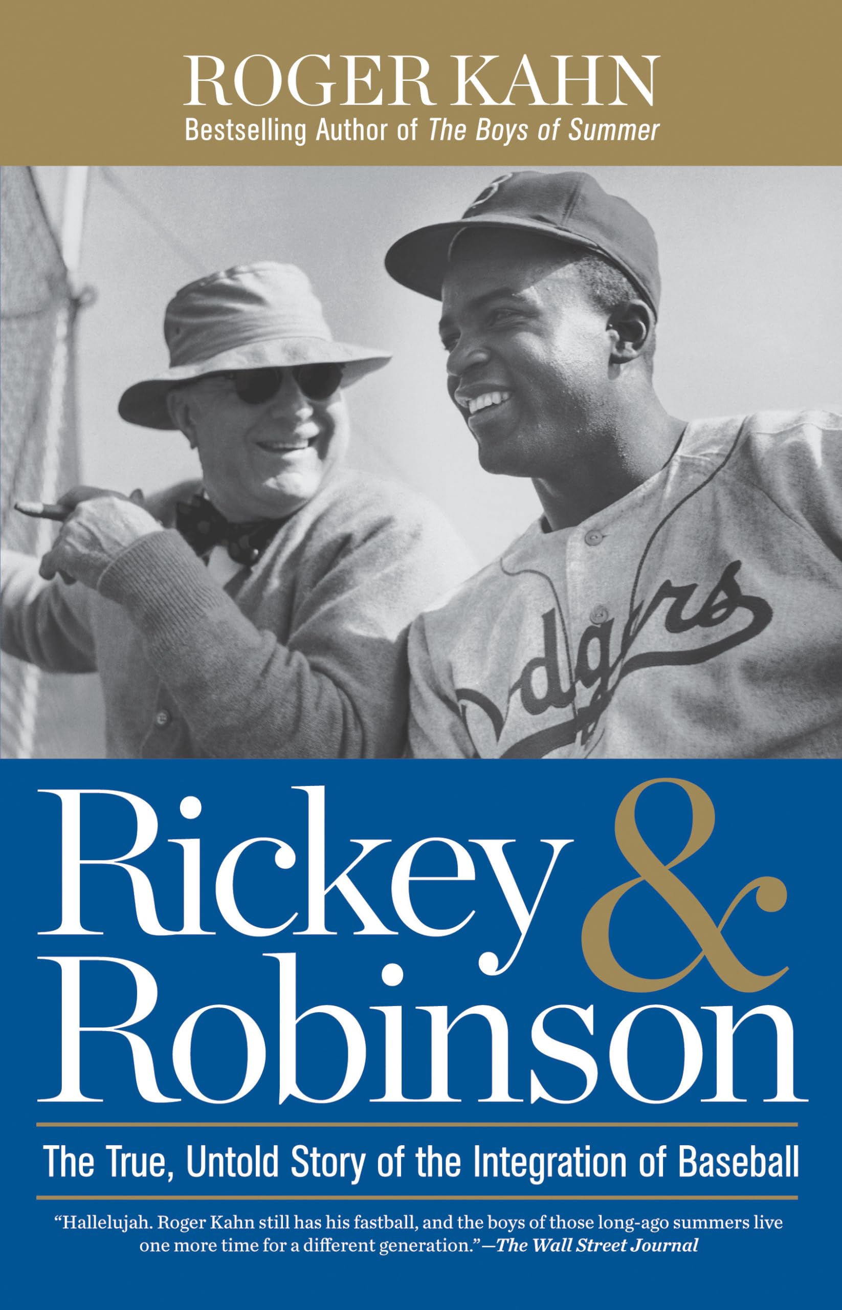 Rickey & Robinson: The True, Untold Story of the Integration of Baseball Books