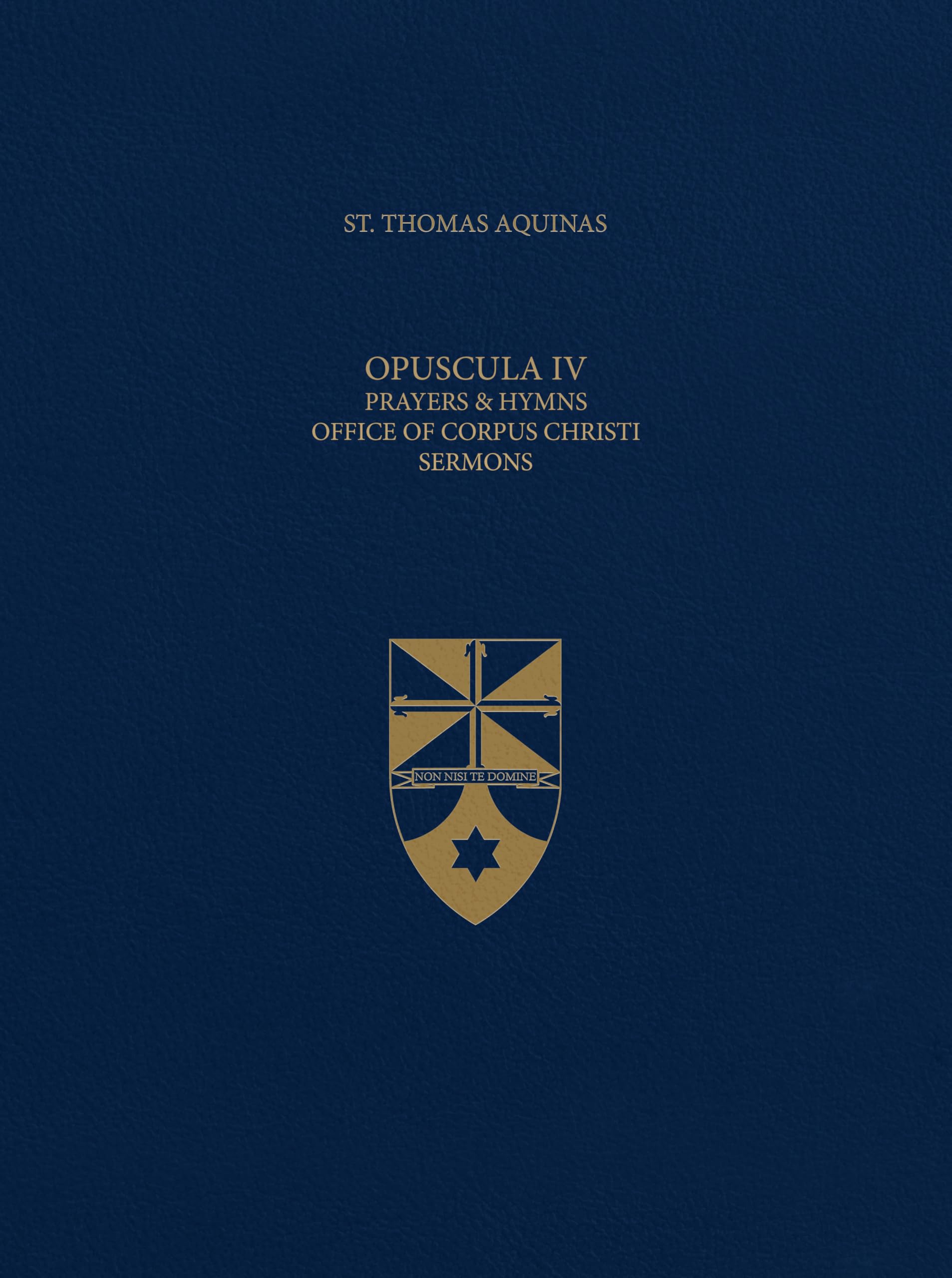 Opuscula IV Prayers & Hymns, Office of Corpus Christi, Sermons Religion & Esotericism