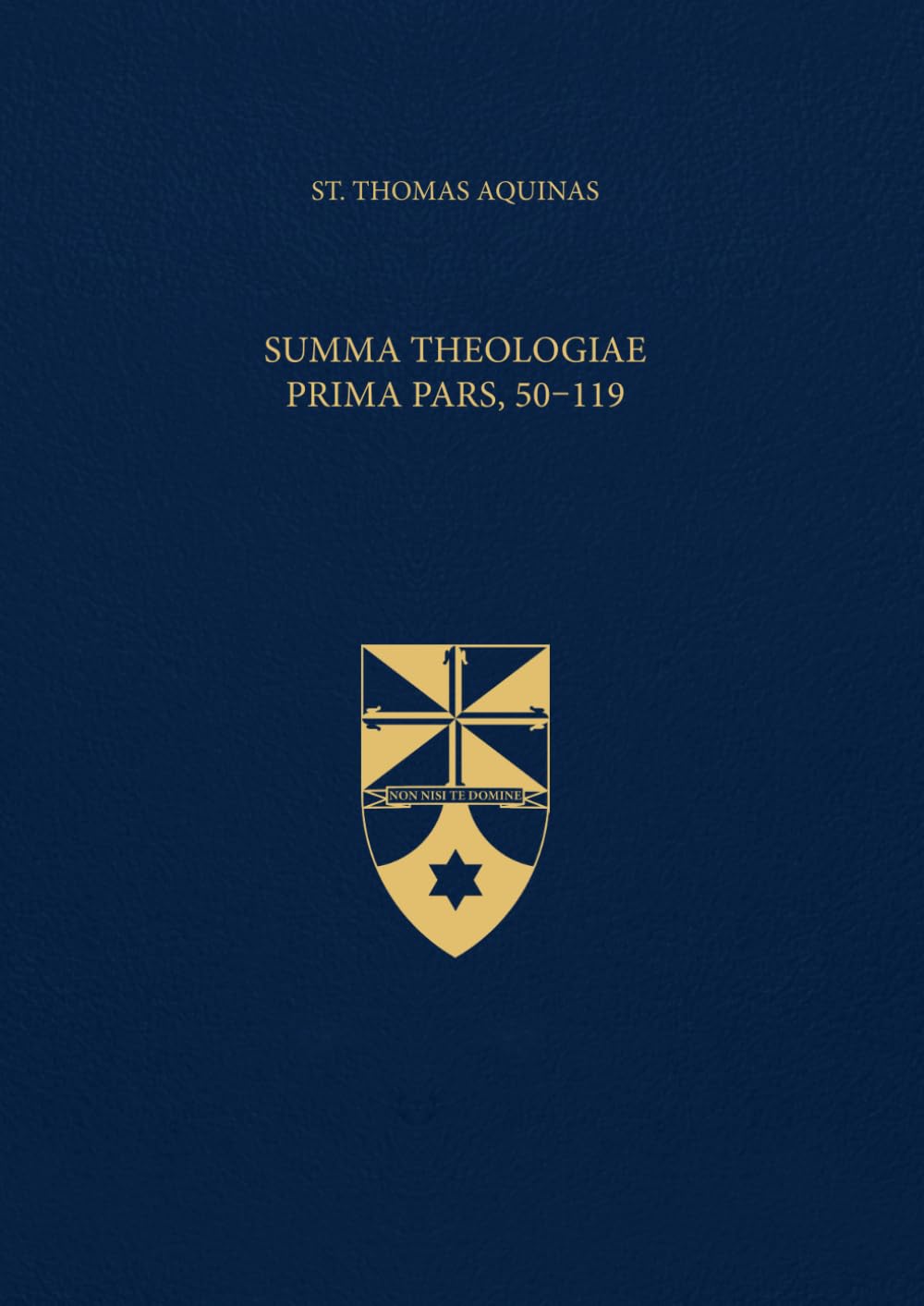 Summa Theologiae Prima Pars, 50-119 (Latin-English Edition): Opera Omnia, Volume 14 Religion & Esotericism