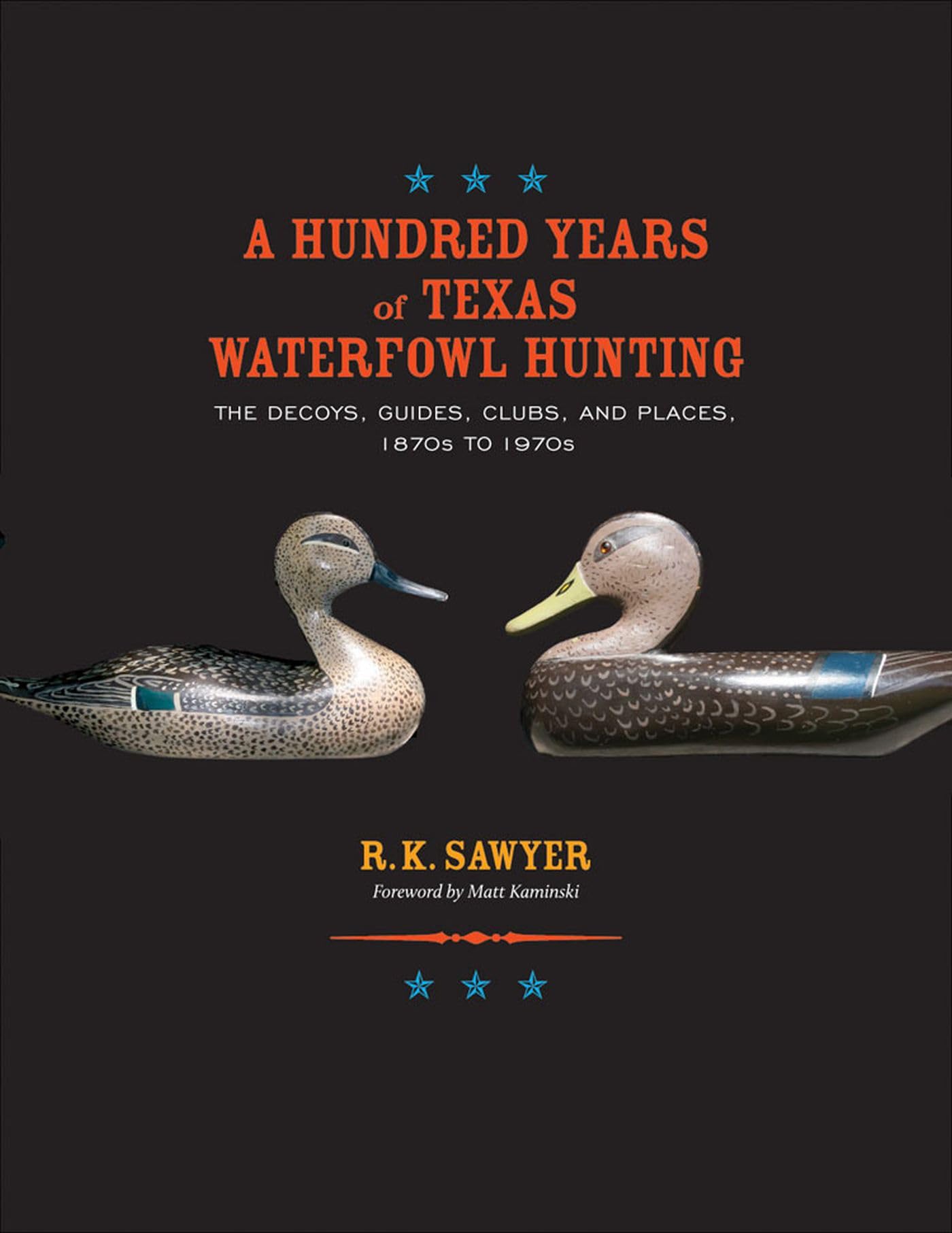 A Hundred Years of Texas Waterfowl Hunting: The Decoys, Guides, Clubs, and Places, 1870s to 1970s (Gulf Coast Books, Sponsored by Texas A&M University-Corpus Christi, 23, Band 23) Mathematics