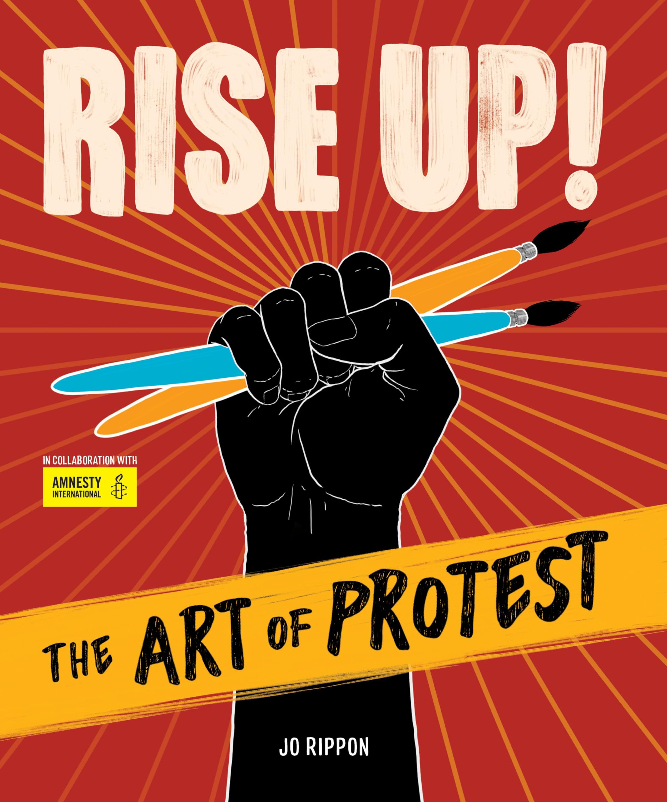 Rise Up!: The Art of Protest book