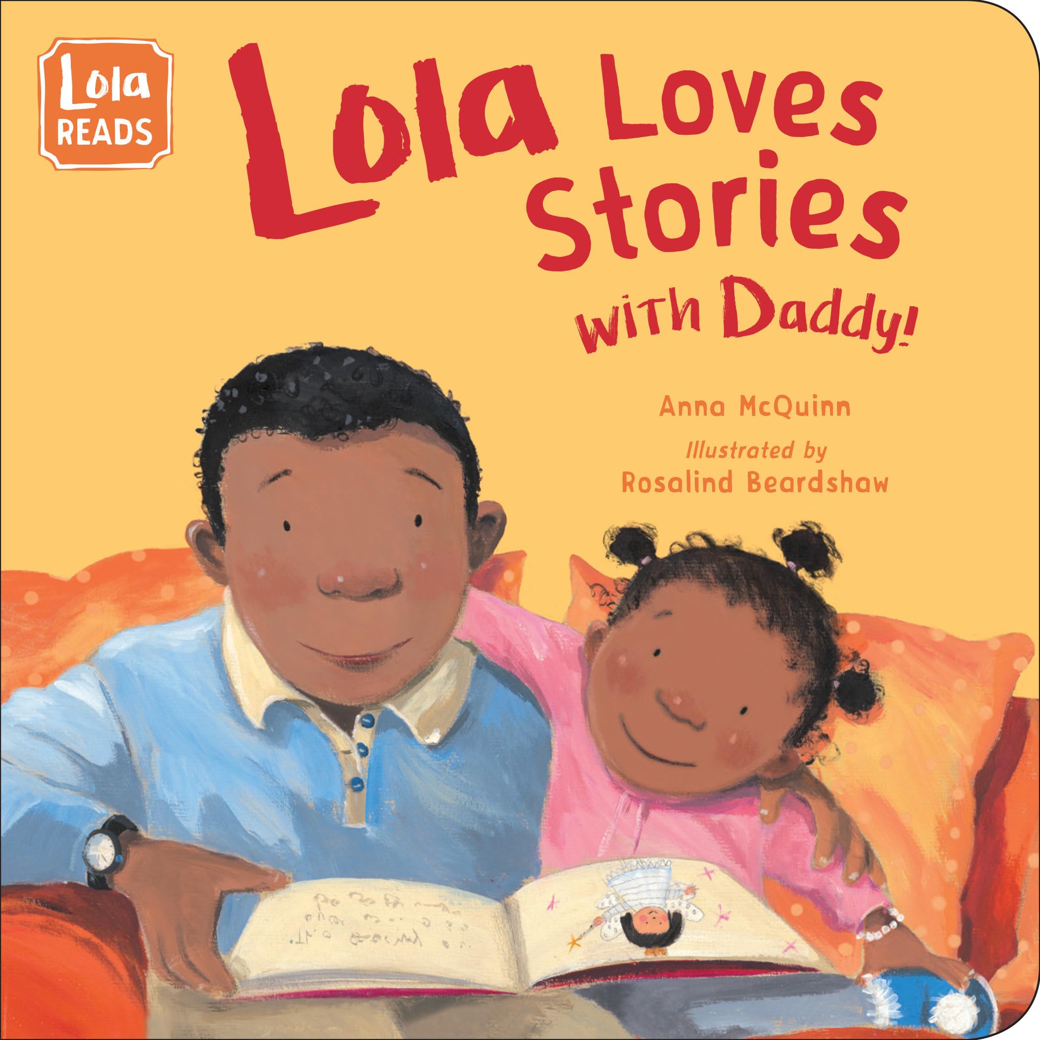 Lola Loves Stories with Daddy (Lola Reads) Parents & Children