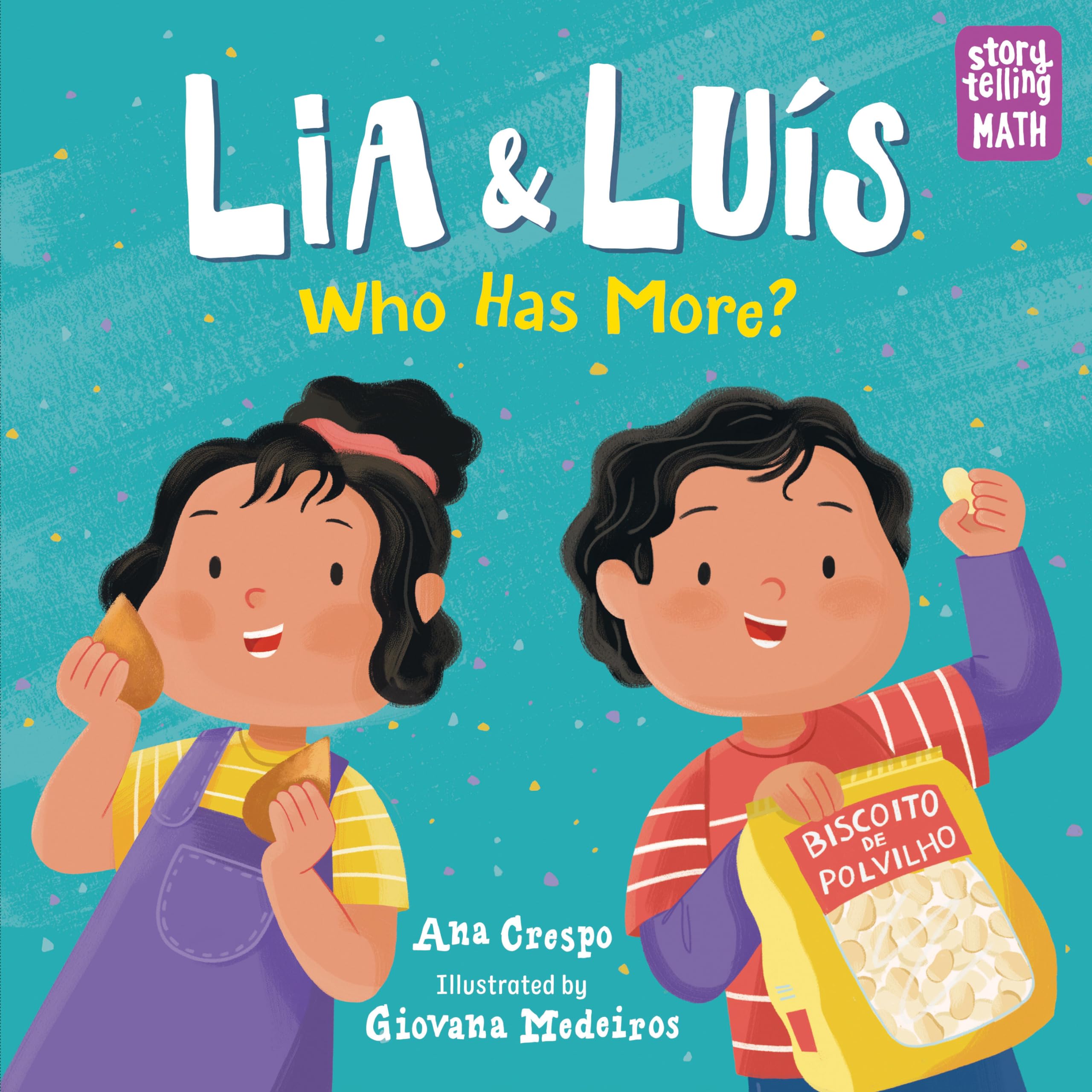 Lia & Luis: Who Has More?: Who Has More? (Storytelling Math, Band 1) Non-fiction