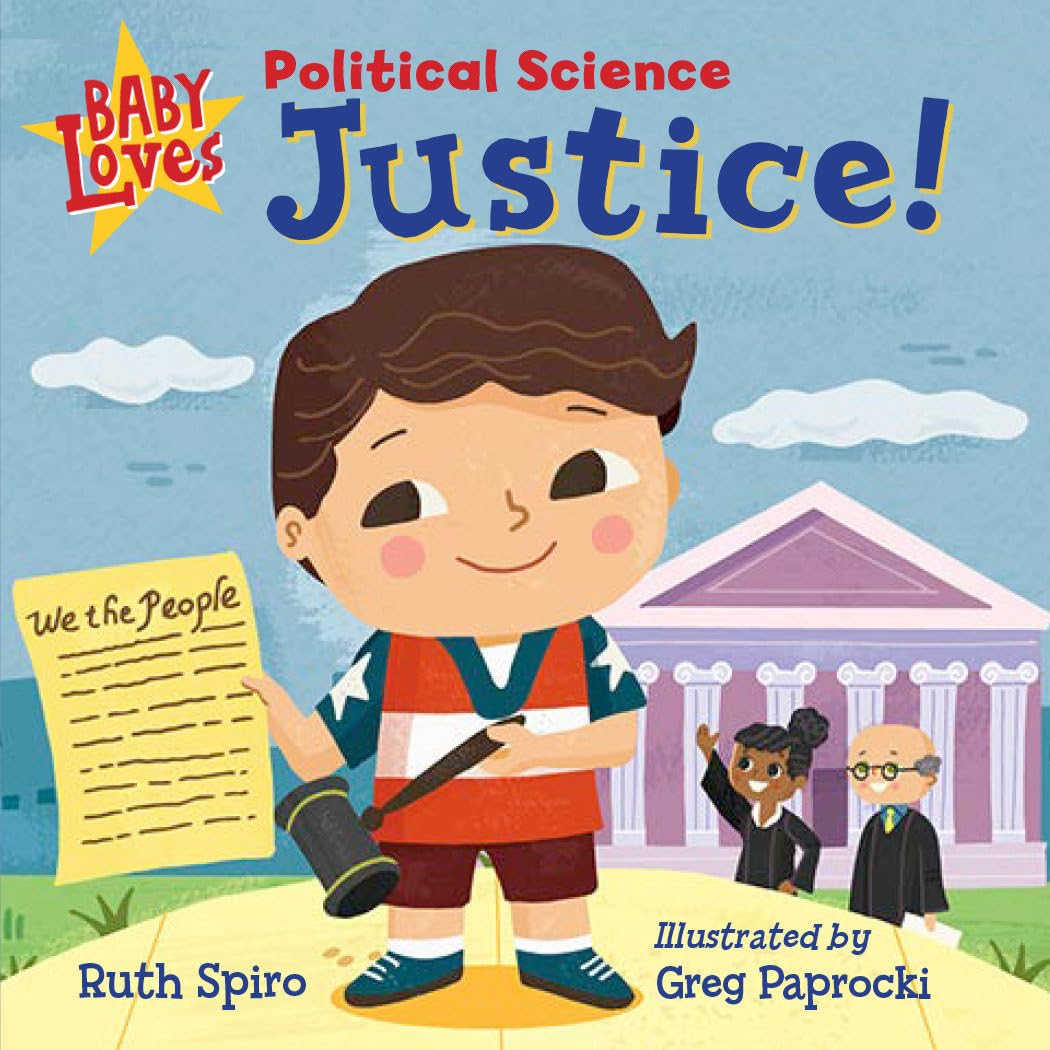 Baby Loves Political Science: Justice! (Baby Loves Science) Parents & Children