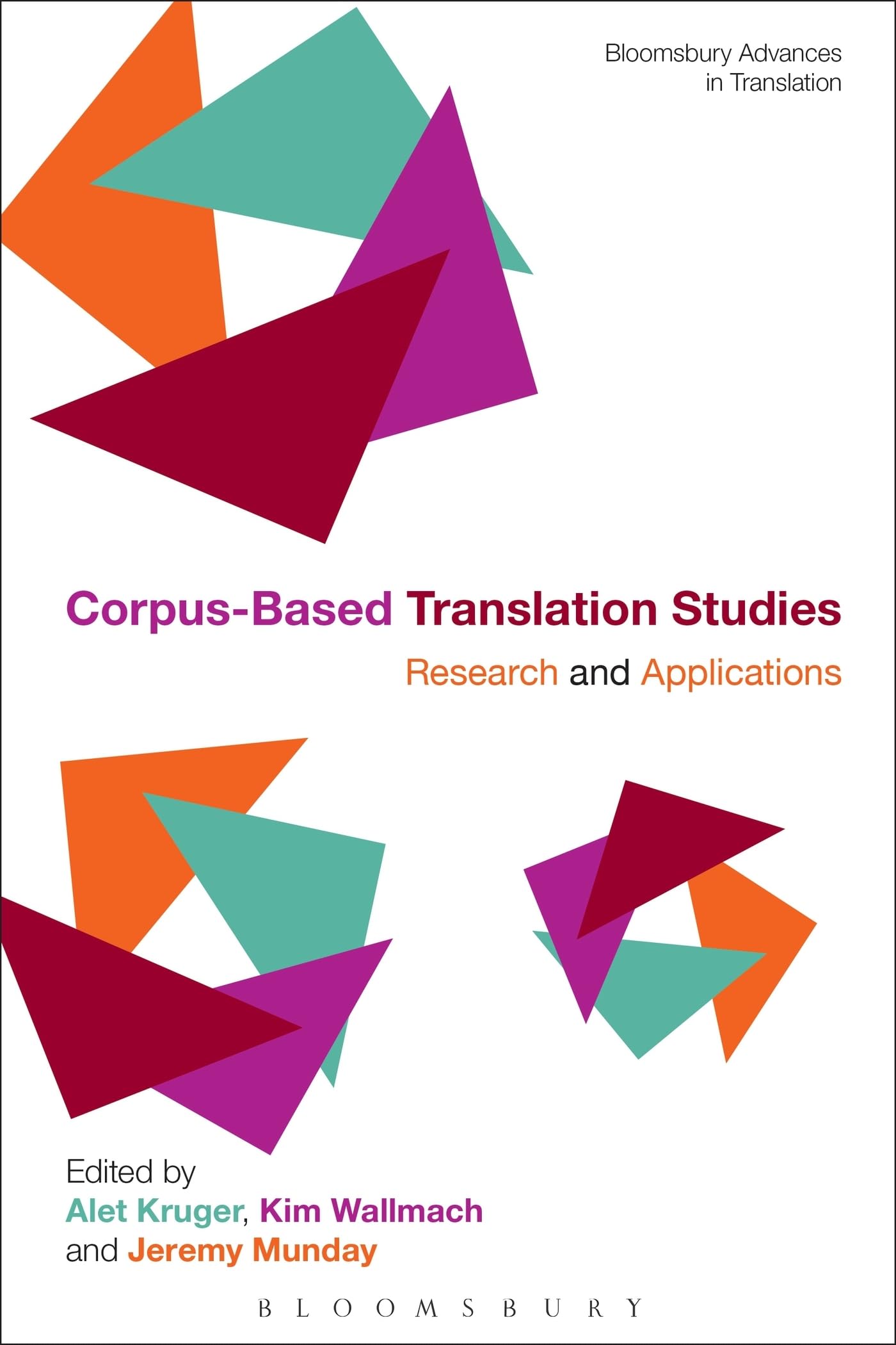 Corpus-Based Translation Studies: Research and Applications (Bloomsbury Advances in Translation) Social Sciences