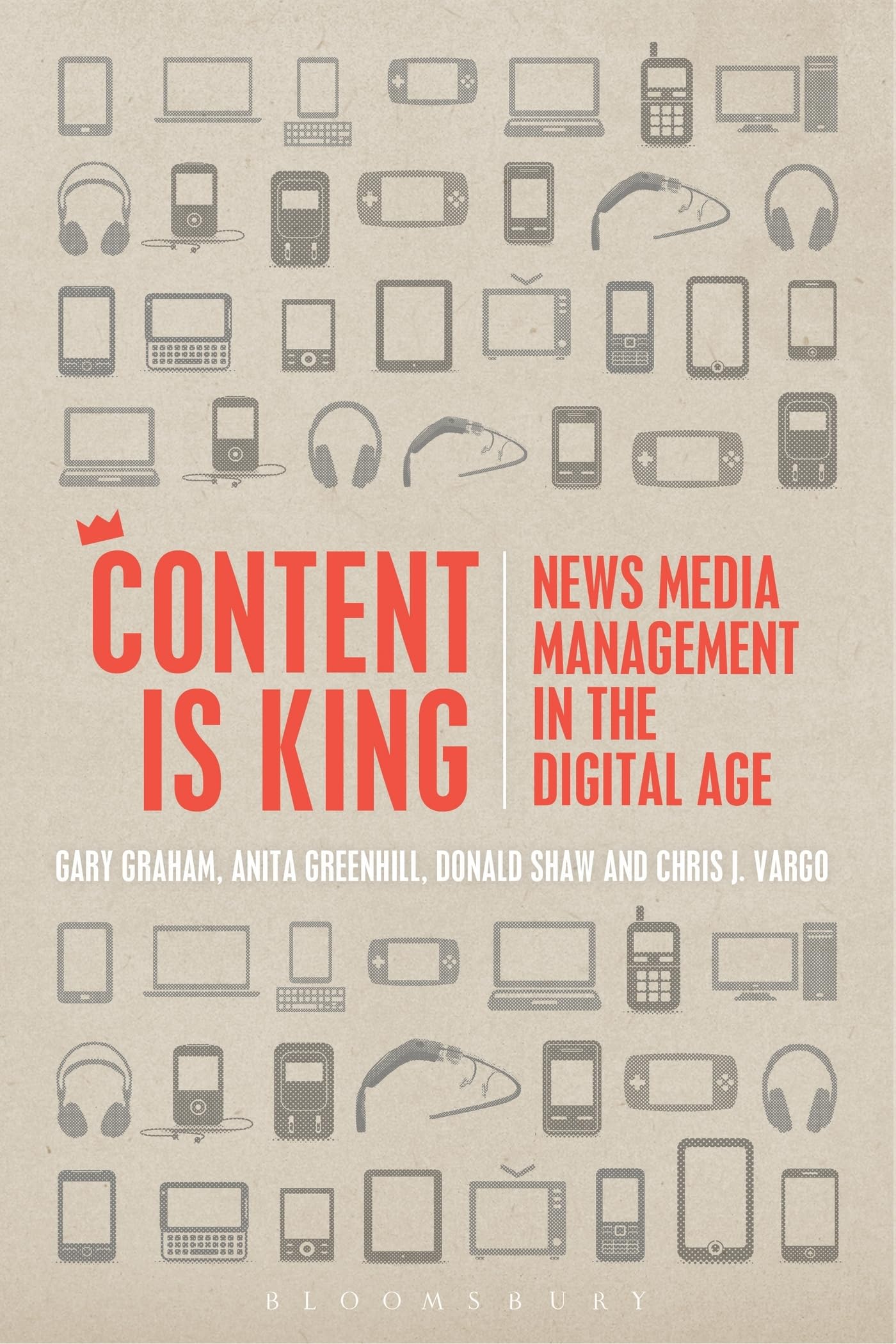 Content is King: News Media Management in the Digital Age Media & Communication