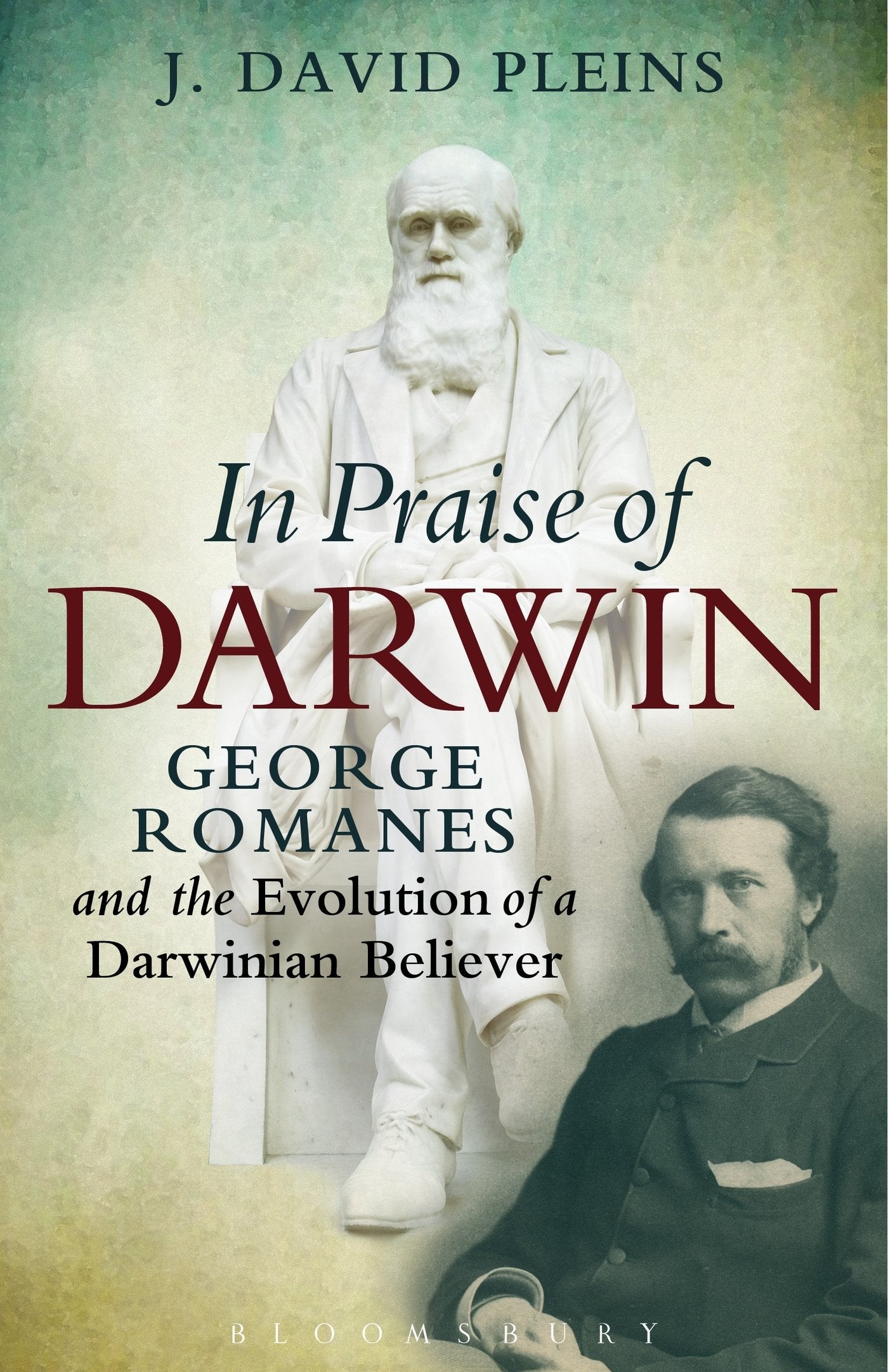 In Praise of Darwin George Romanes and the Evolution of a Darwinian Believer Film, Art & Culture
