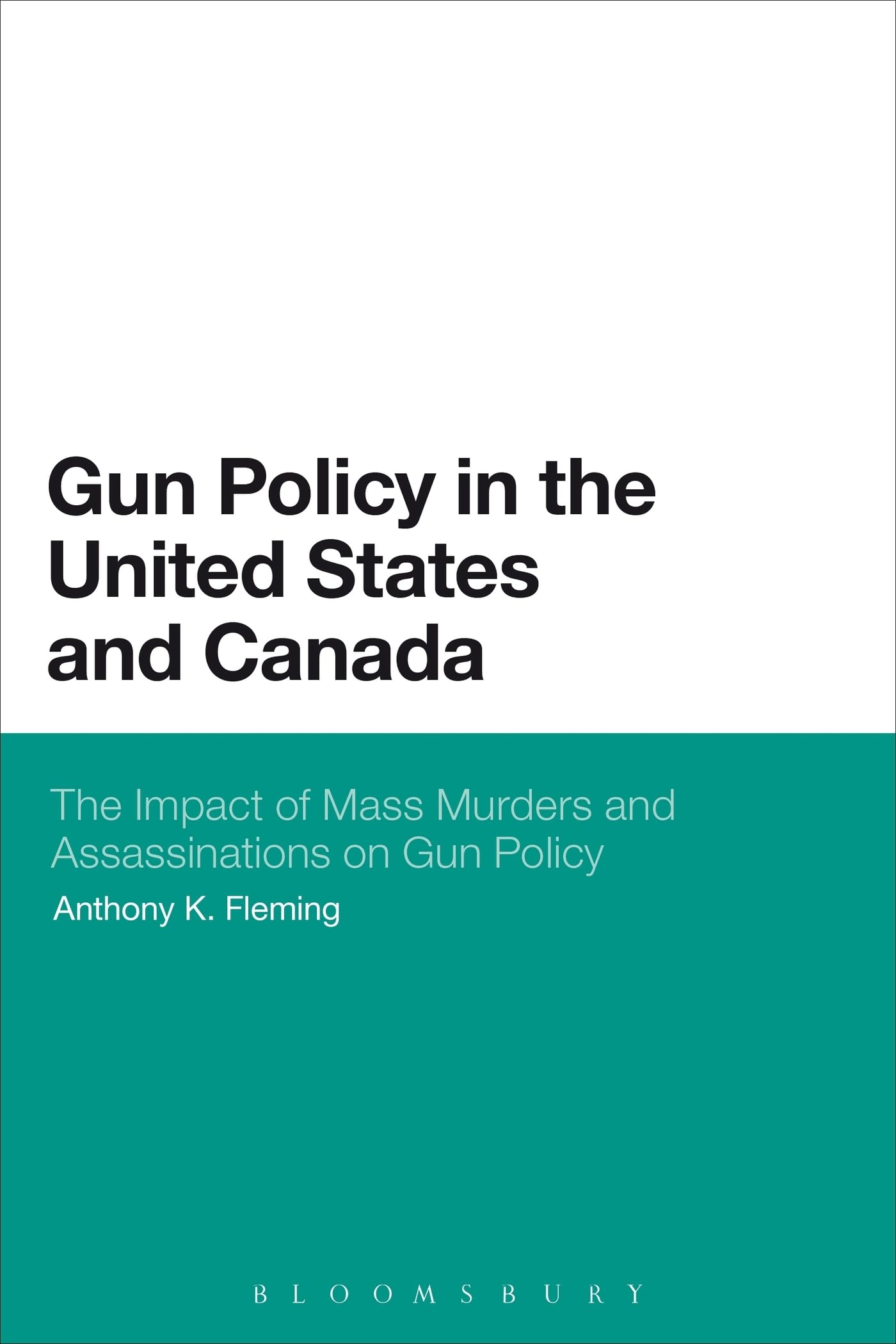 Gun Policy in the United States and Canada Law