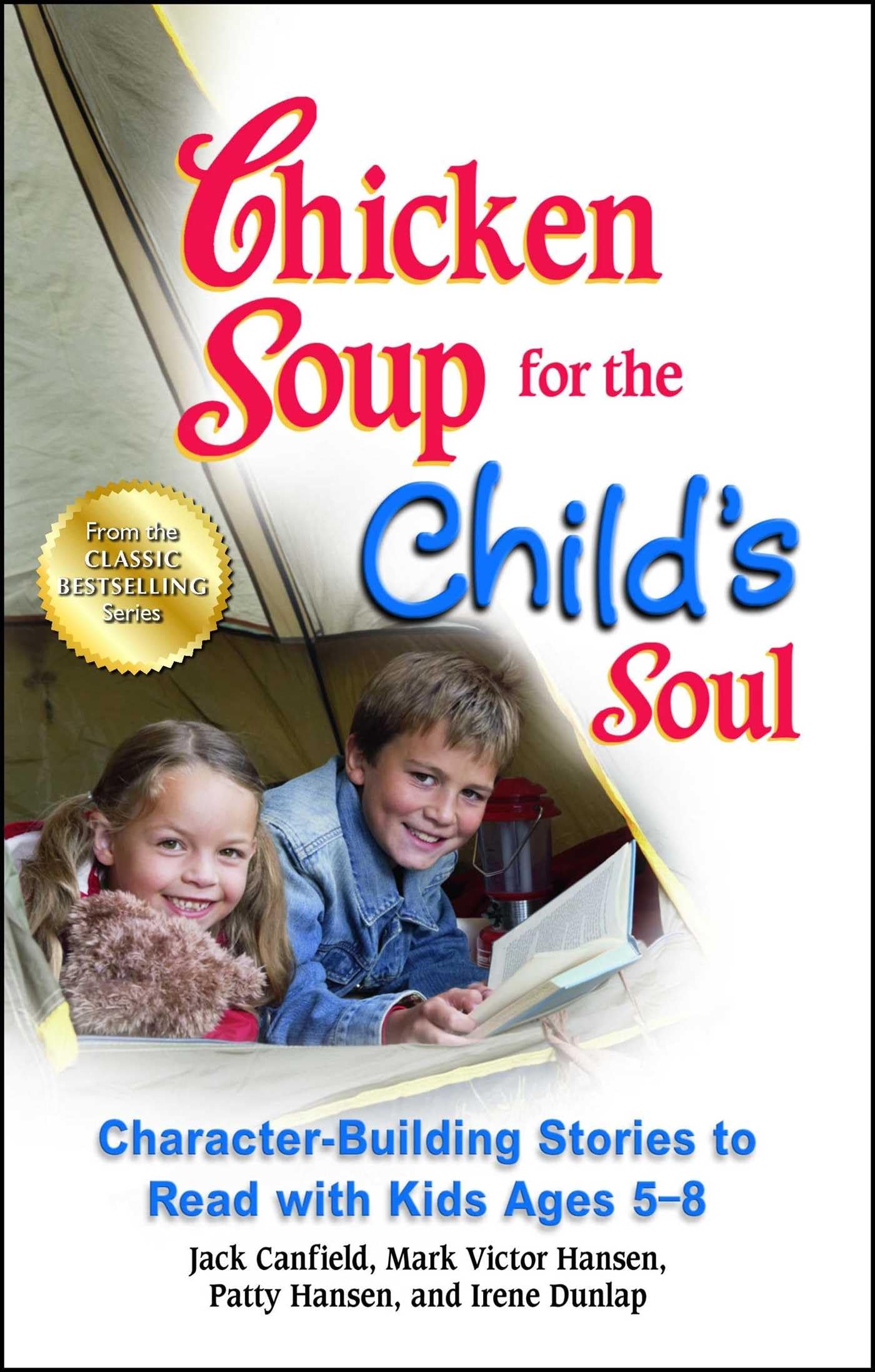 Chicken Soup for the Child's Soul: Character-Building Stories to Read with Kids Ages 5-8 Philosophy