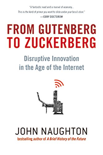 From Gutenberg to Zuckerberg: Disruptive Innovation in the Age of the Internet Computer Science
