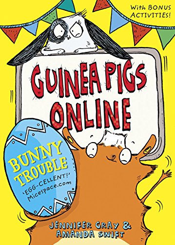 Bunny Trouble (Guinea Pigs Online, Band 5) Non-fiction