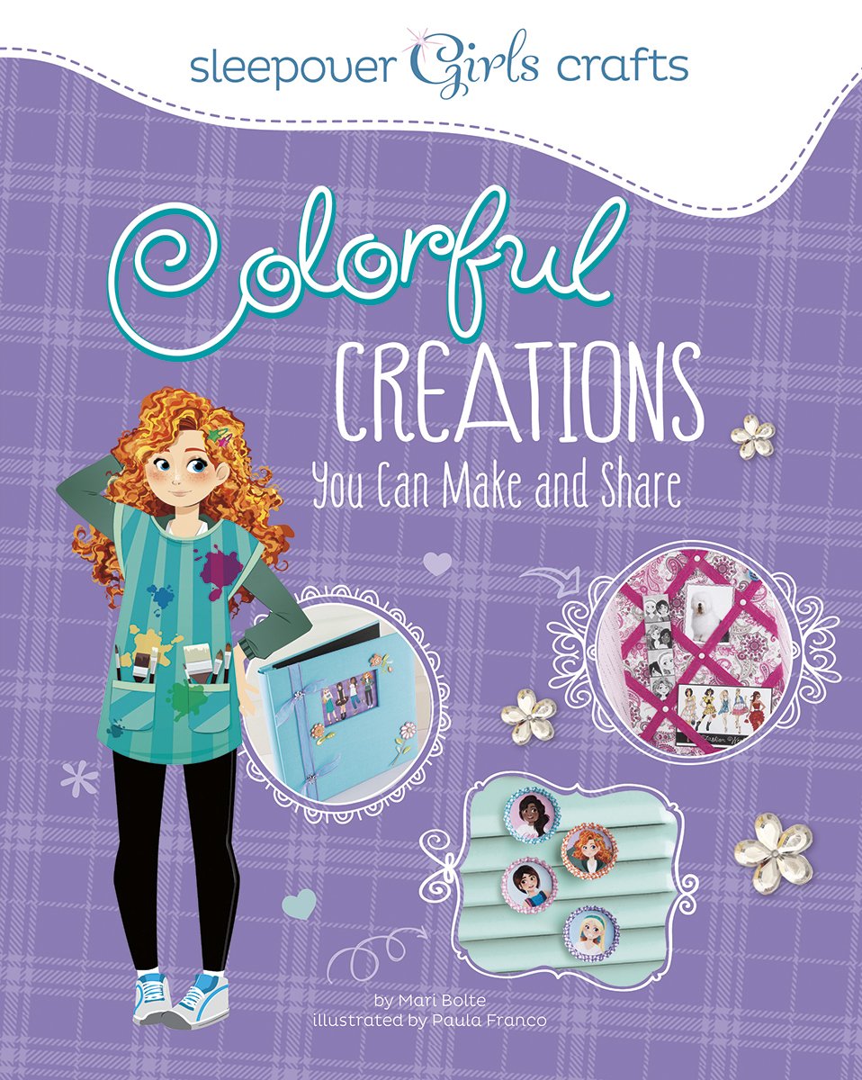 Colorful Creations You Can Make and Share (Sleepover Girls Crafts) Tiptoi & Games
