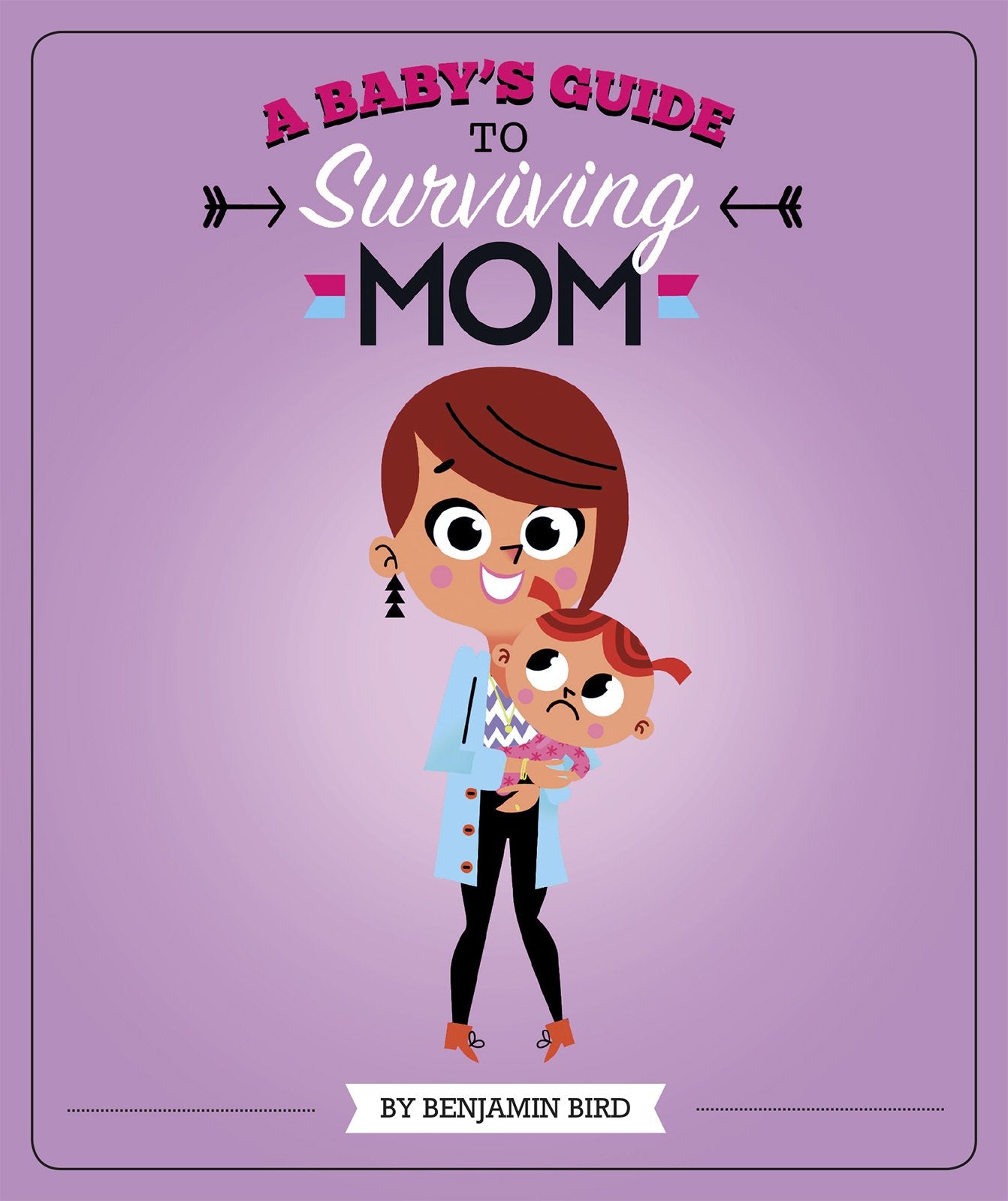 Product Image: A Baby's Guide to Surviving Mom