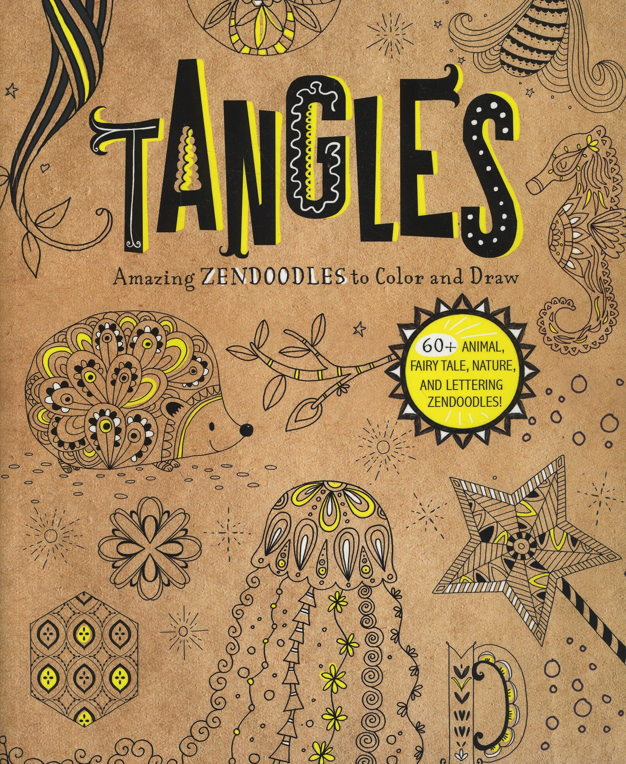 Tangles: Amazing Zendoodles to Color and Draw (Craft It Yourself) Non-fiction
