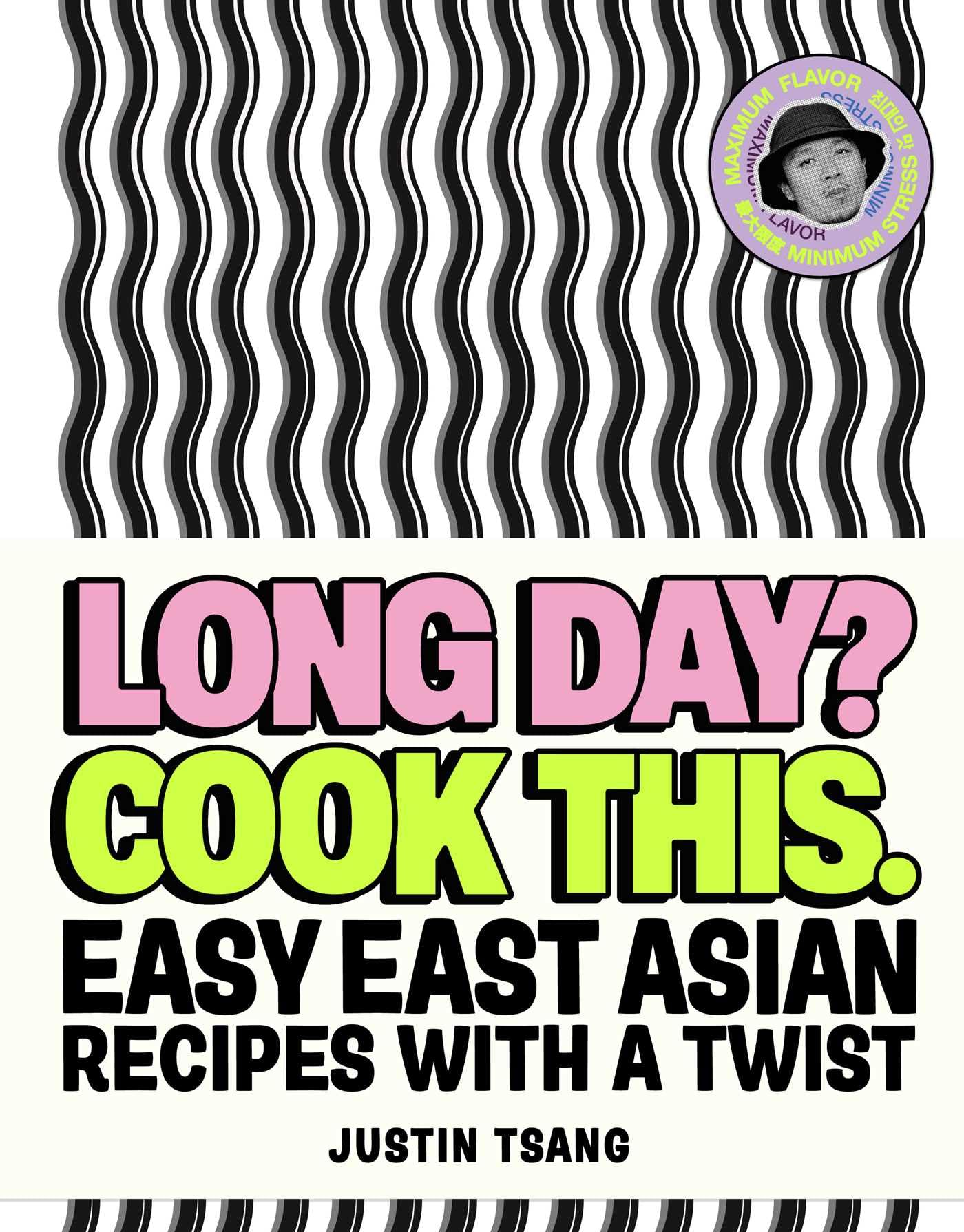 Long Day? Cook This: Easy East Asian Recipes With a Twist Cooking & Enjoying