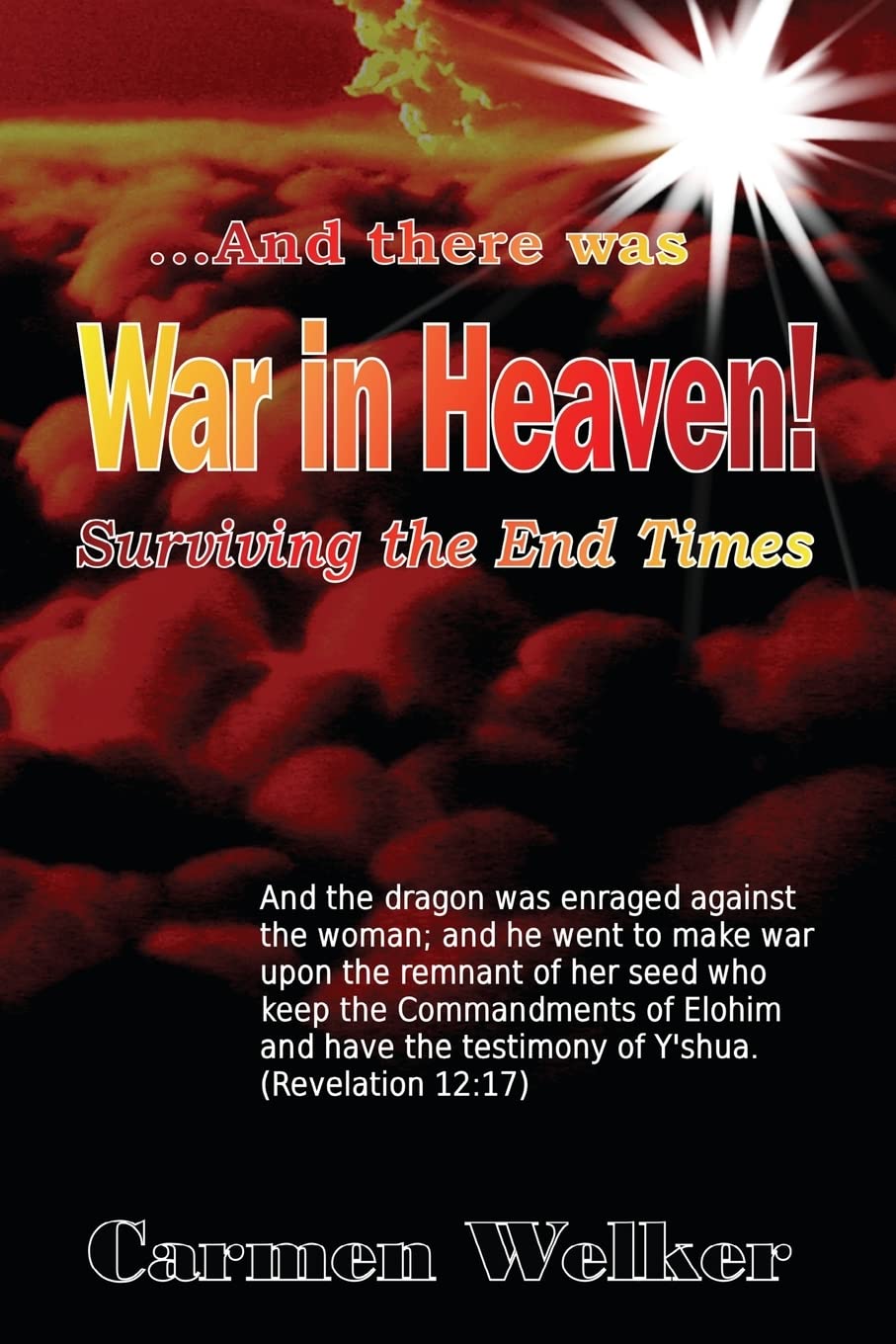 War in Heaven!: Surviving the End Times Religion & Esotericism