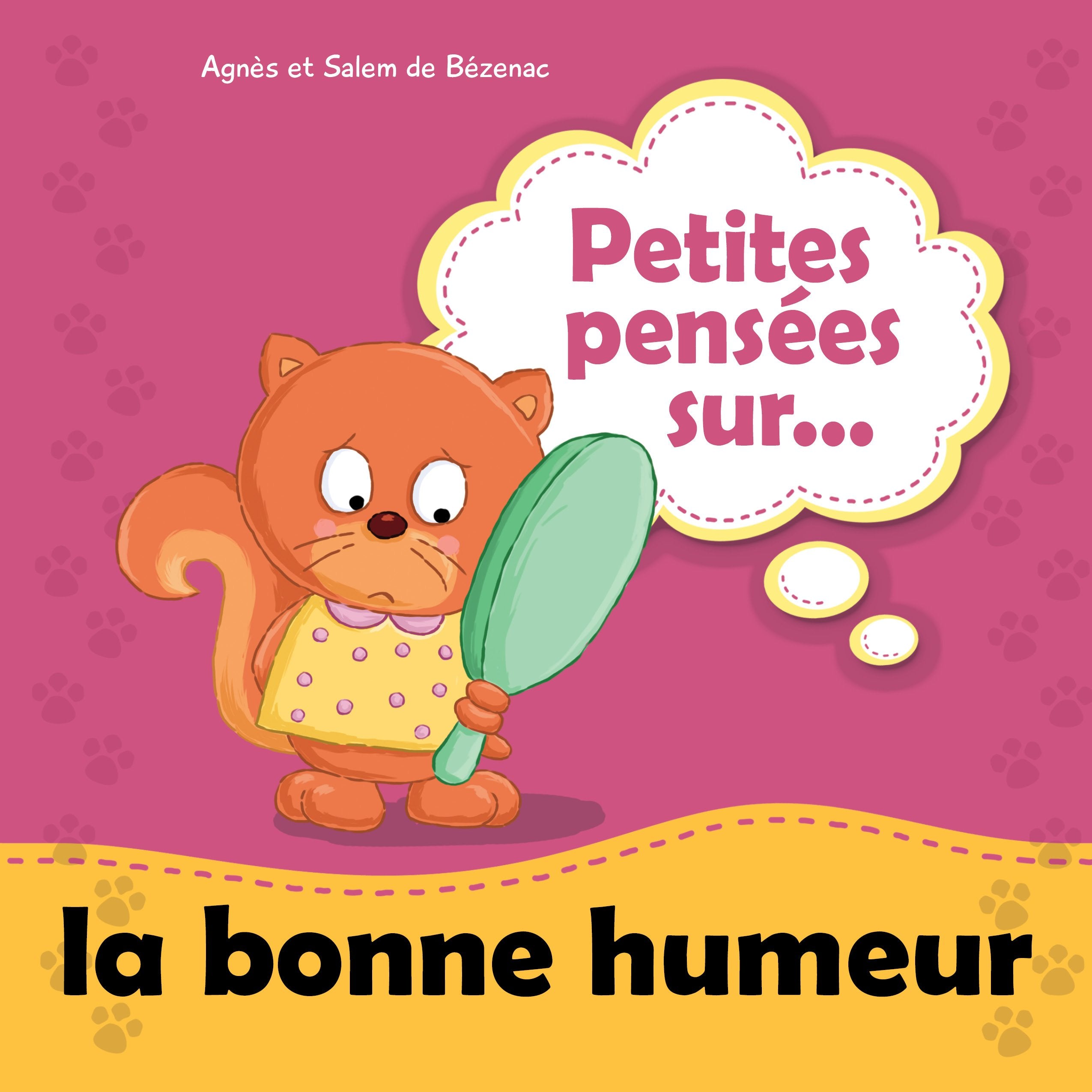 Petites pensées sur la bonne humeur book
