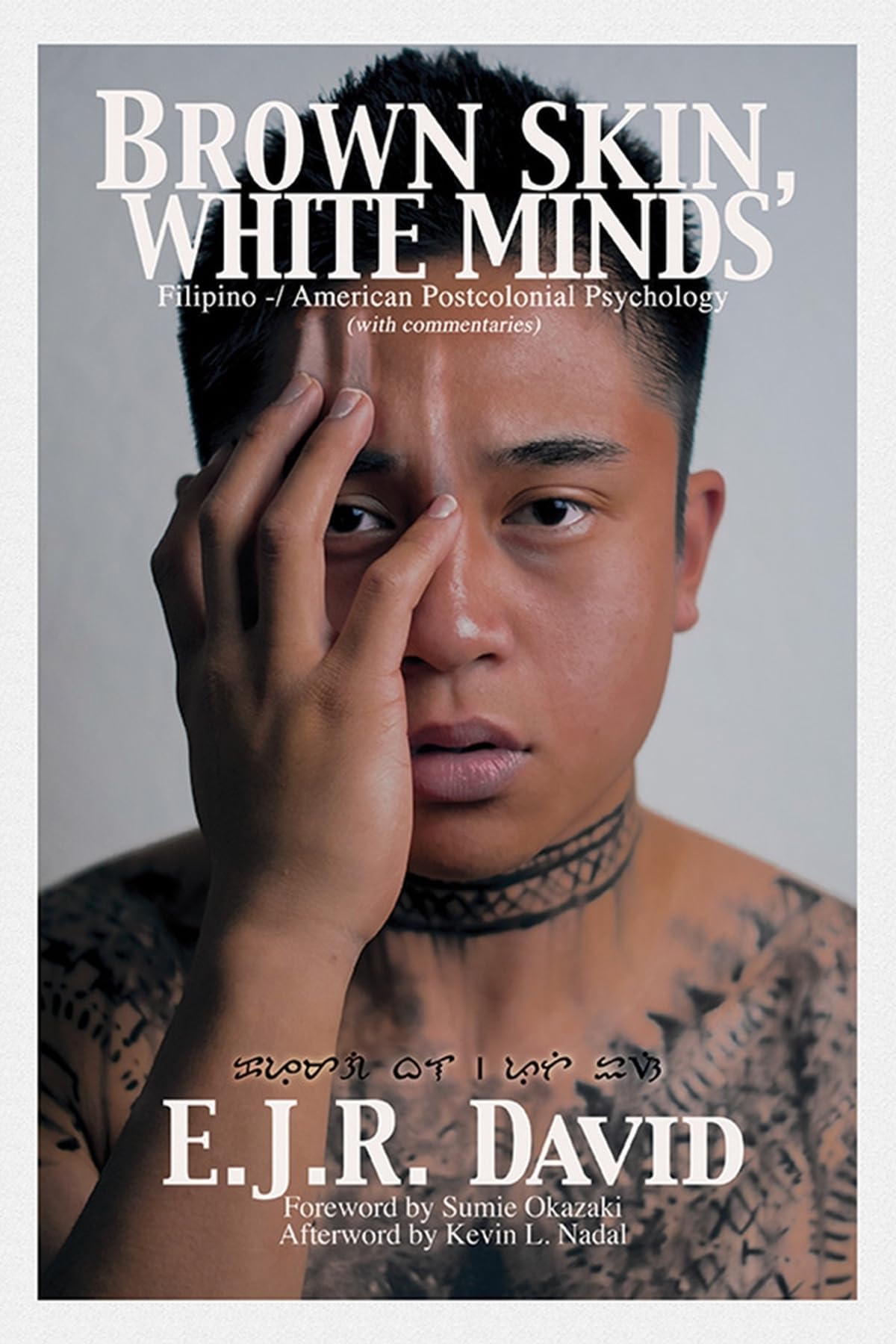 Brown Skin, White Minds: Filipino - American Postcolonial Psychology (NA) General education