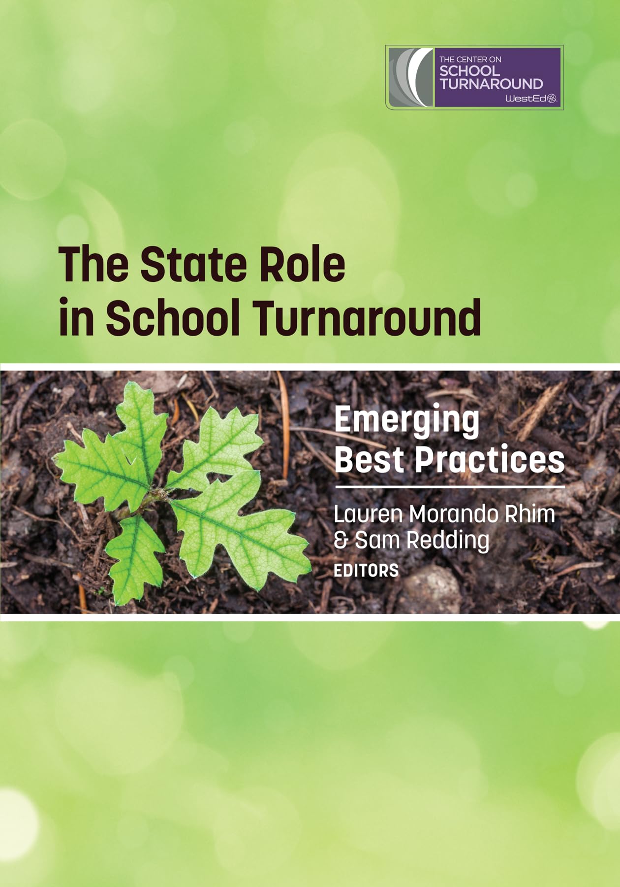 The State Role in School Turnaround: Emerging Best Practices Business, Finance & Career