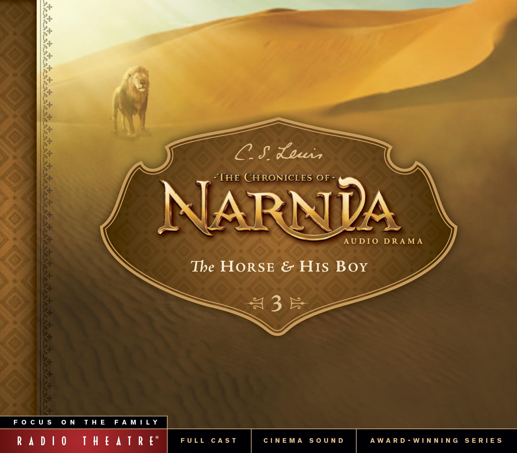 The Horse and His Boy (Chronicles of Narnia: Radio Theatre, Band 3) Classics