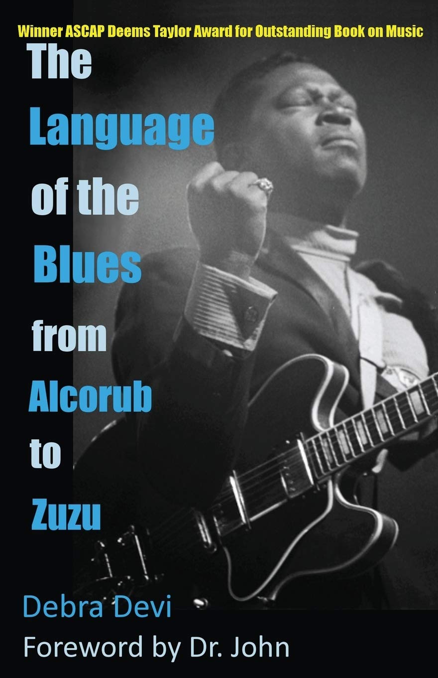 The Language of the Blues: From Alcorub to Zuzu Arts & Music