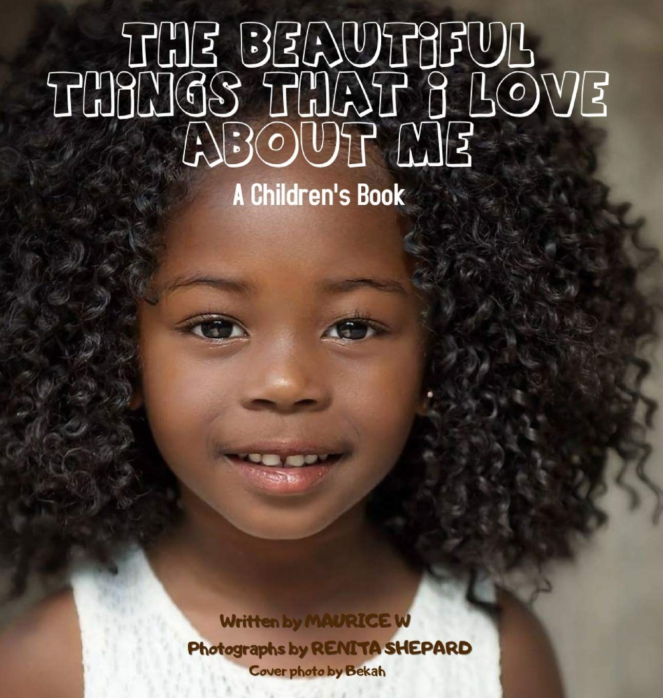 The Beautiful Things That I Love About Me Non-fiction