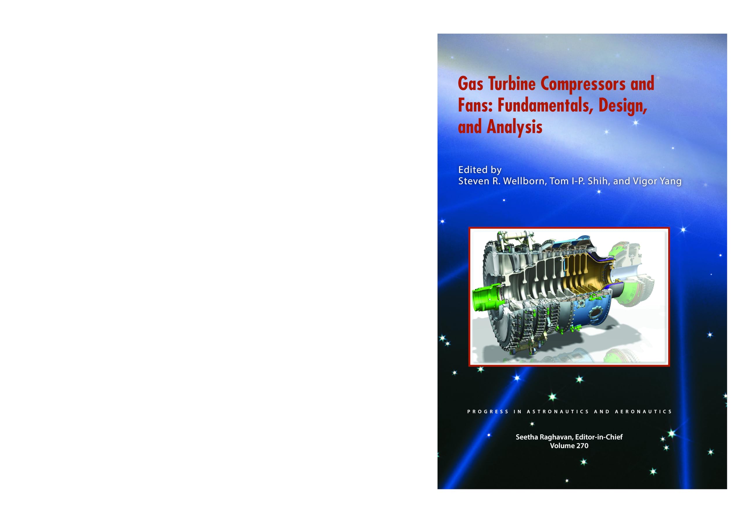 Gas Turbine Compressors and Fans: Fundamentals, Design, and Analysis Business & Technology