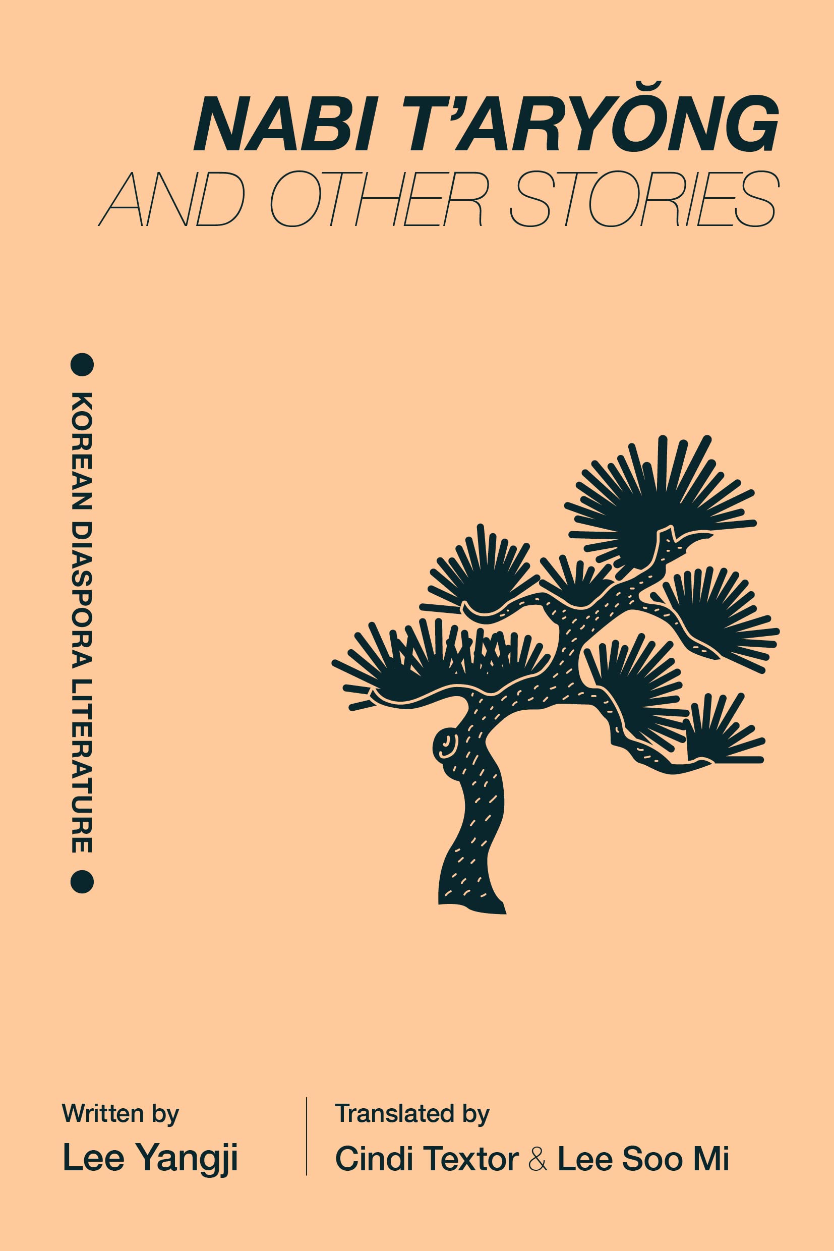 Nabi T'aryong and Other Stories: Korean Diaspora Literature Contemporary literature