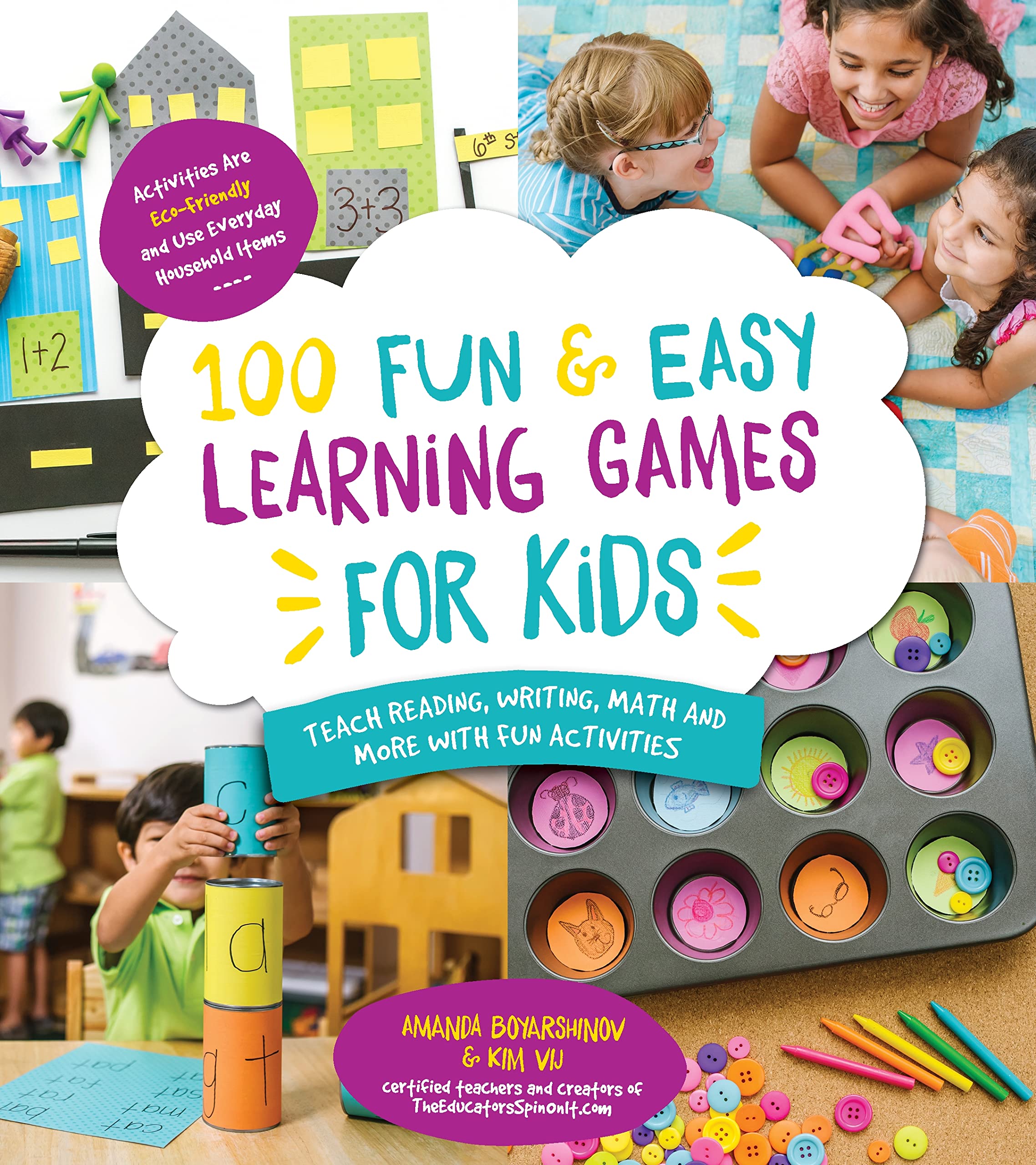 100 Fun & Easy Learning Games for Kids: Teach Reading, Writing, Math and More With Fun Activities book
