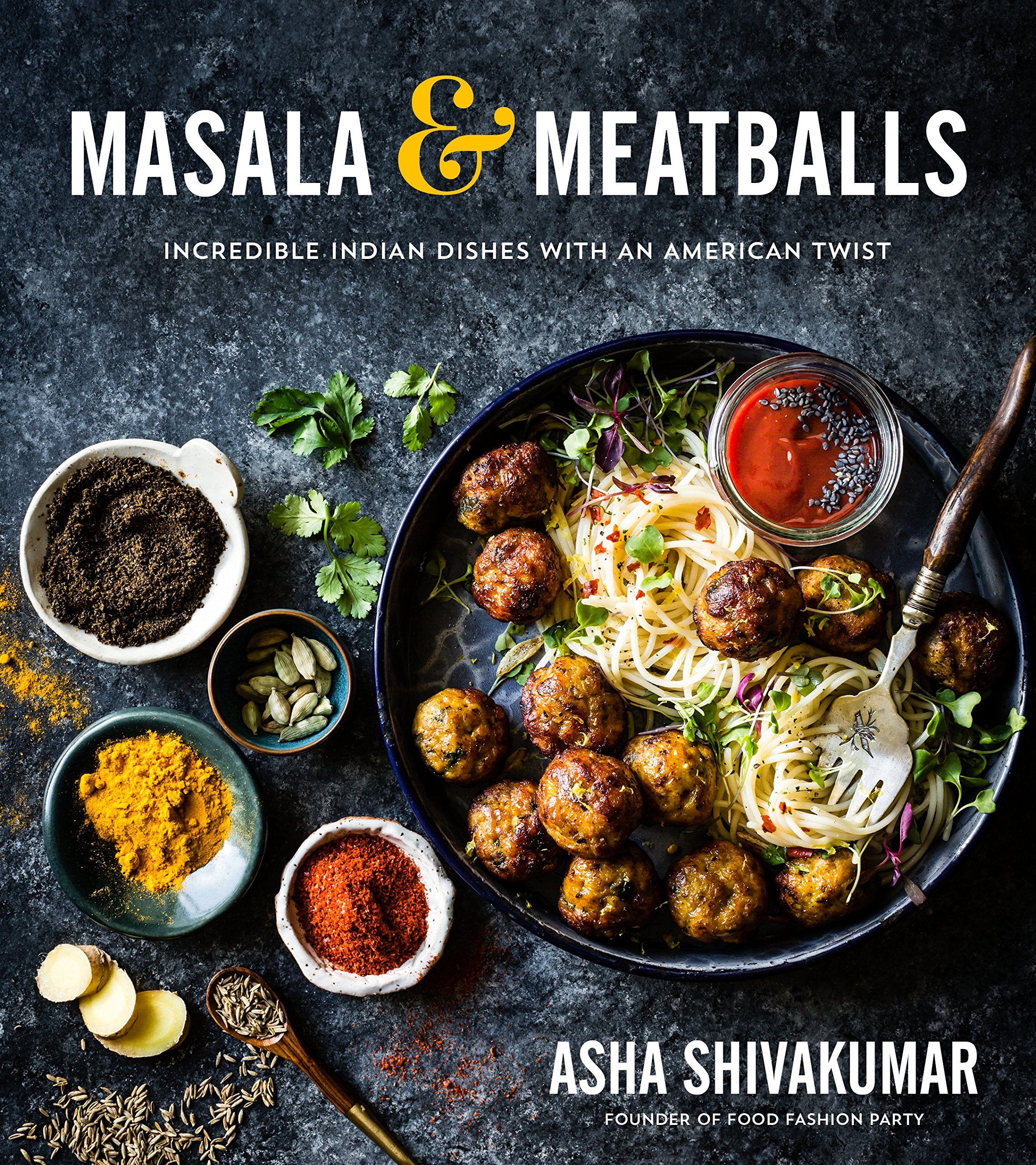 Masala & Meatballs: Incredible Indian Dishes with an American Twist Leisure, Home & Garden