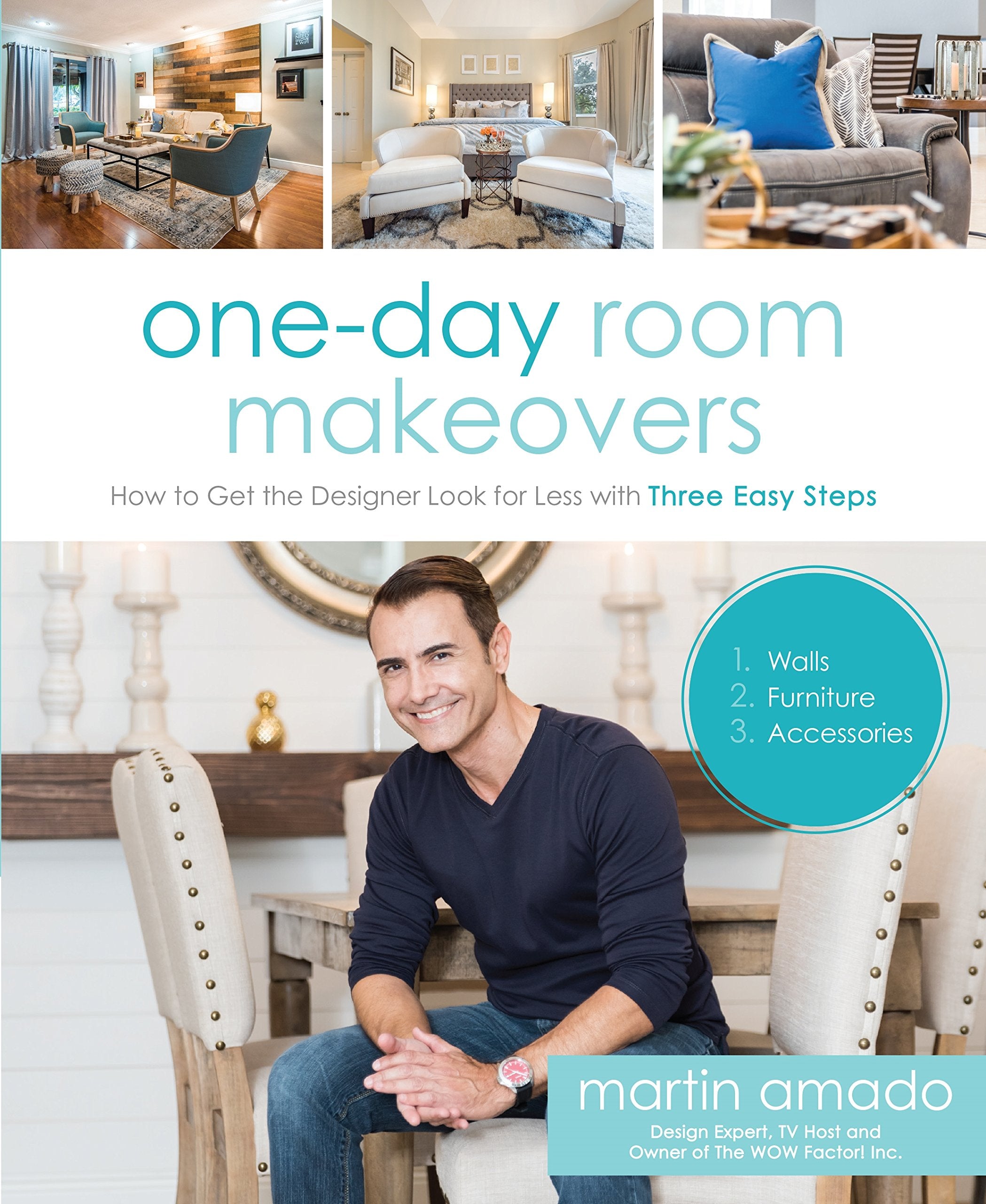 One-Day Room Makeovers: How to Get the Designer Look for Less with Three Easy Steps Social Sciences
