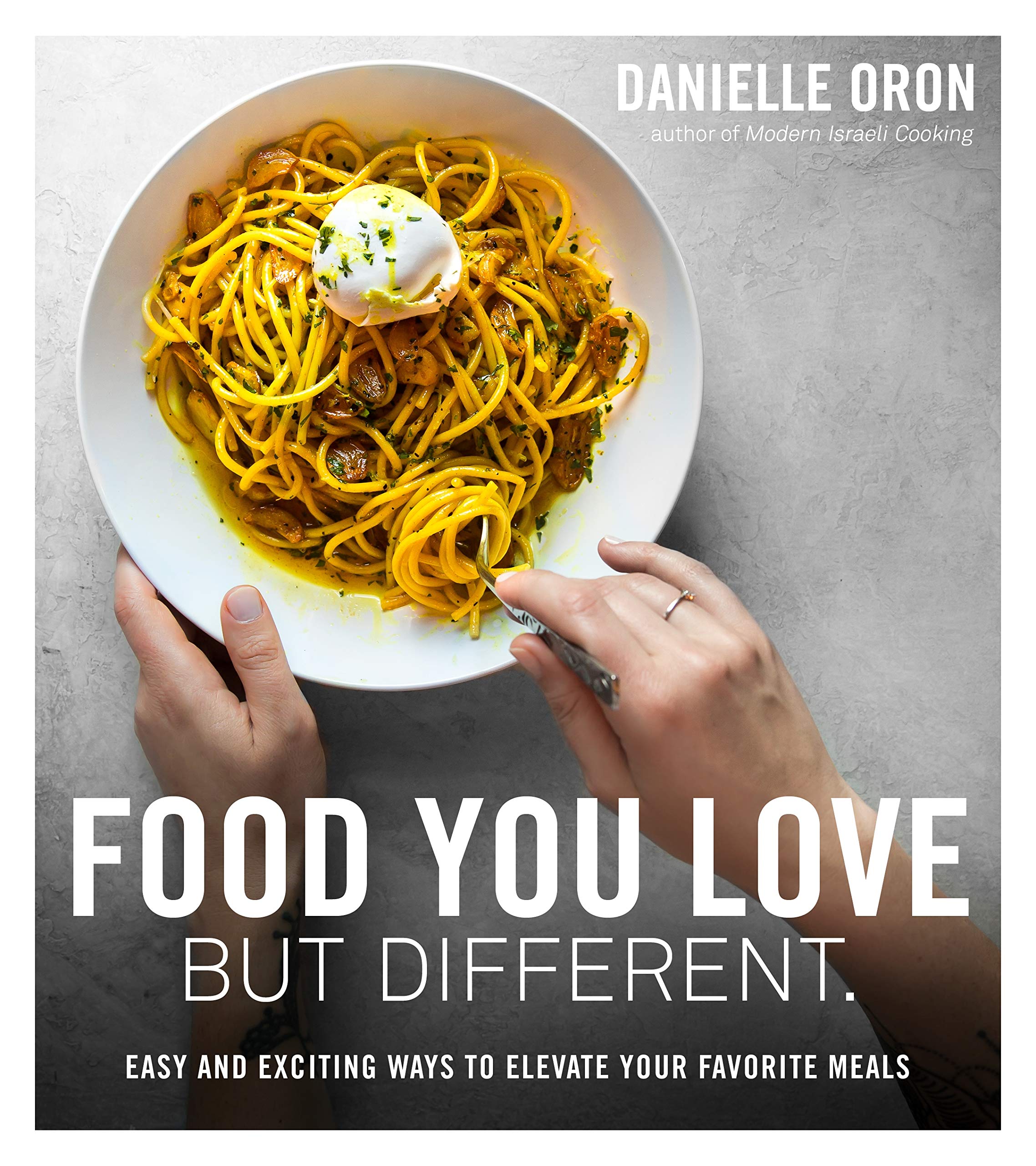 Food You Love but Different: Easy and Exciting Ways to Elevate Your Favorite Meals Leisure, Home & Garden