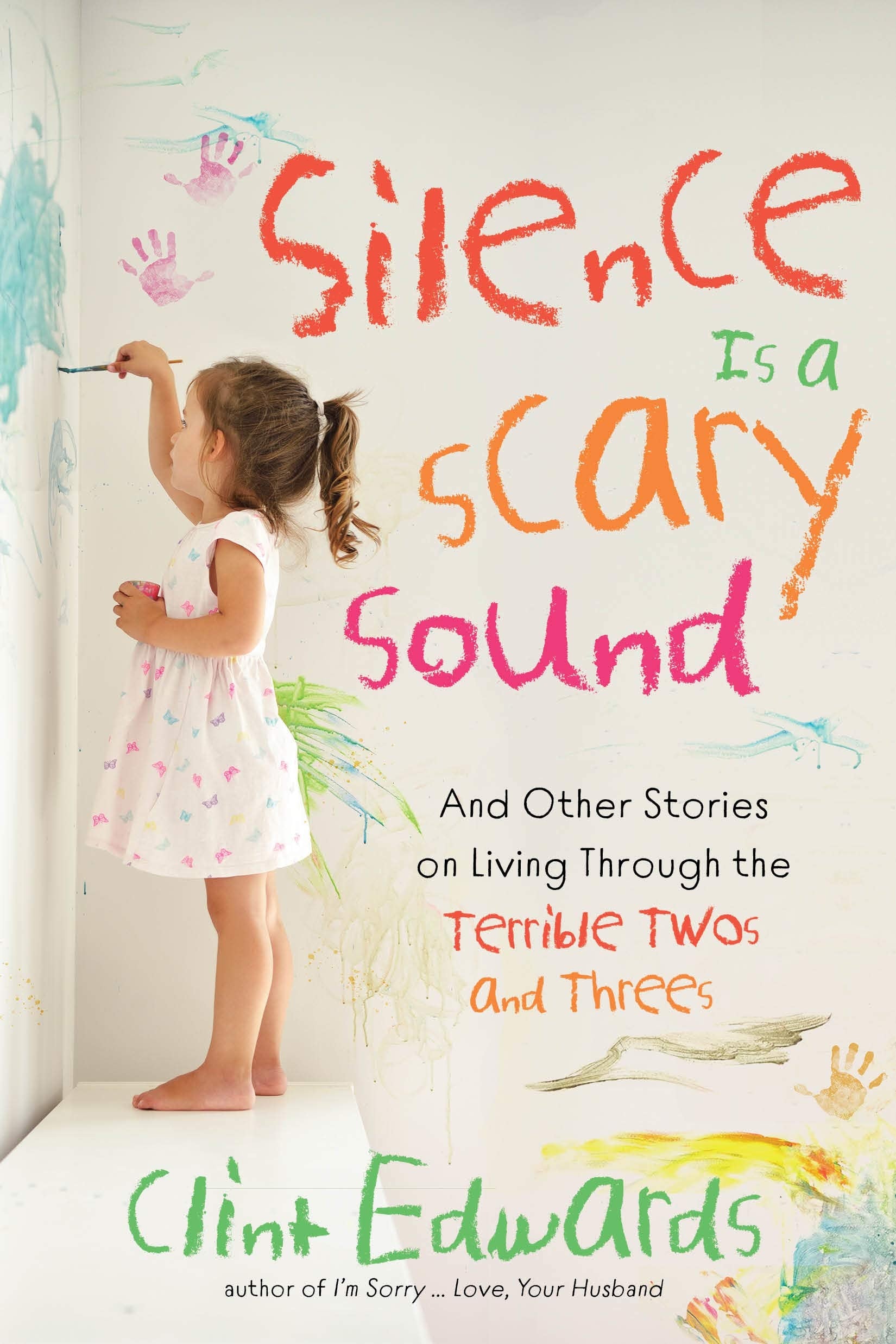 Silence is a Scary Sound: And Other Stories on Living Through the Terrible Twos and Threes Contemporary literature