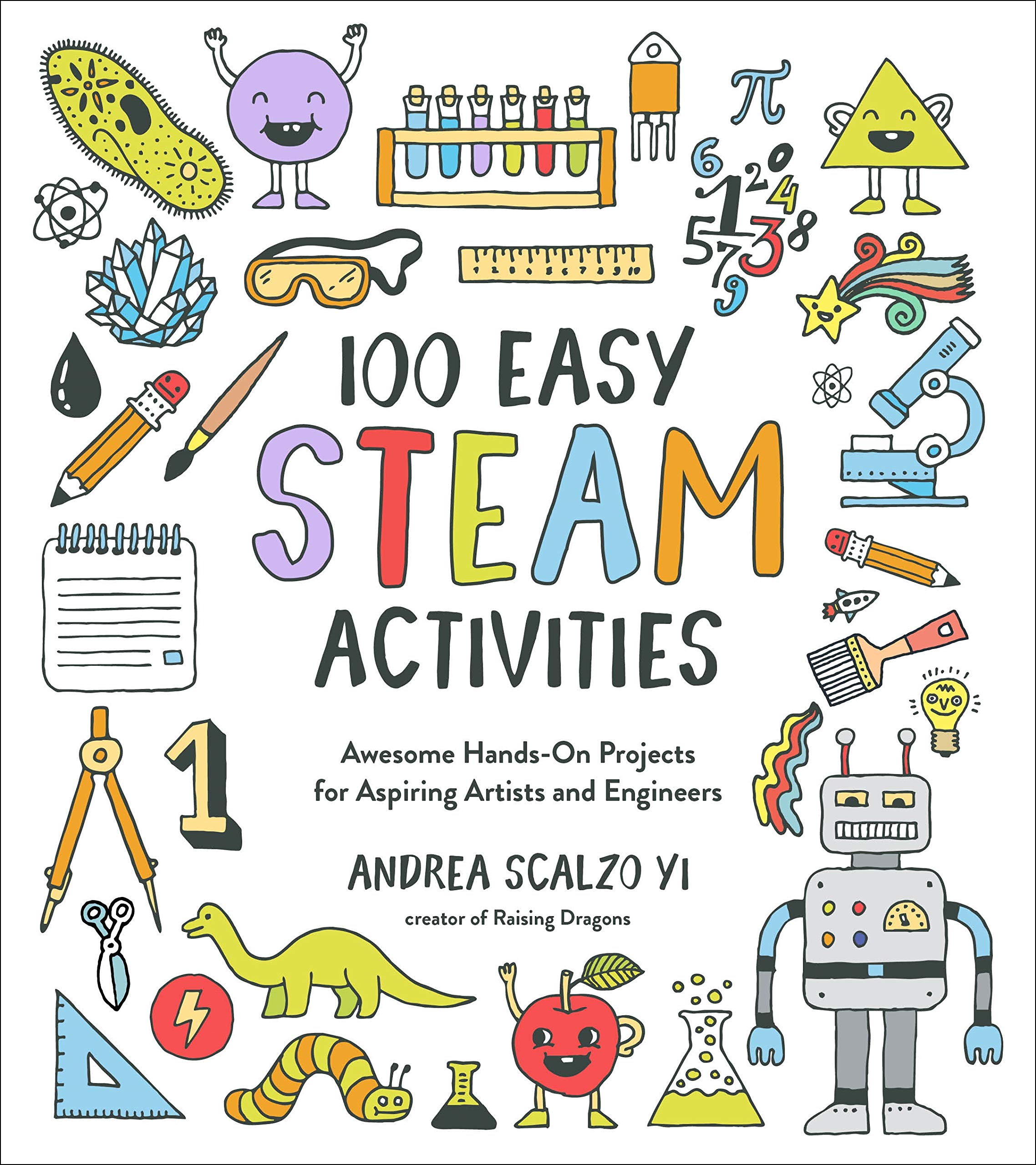 100 Easy Steam Activities: Awesome Hands-on Projects for Aspiring Artists and Engineers Non-fiction