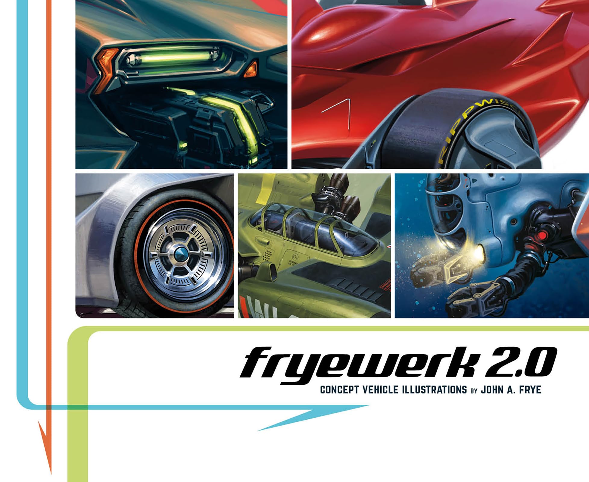 Fryewerk 2.0: Concept Vehicle Illustrations by John A. Frye Arts & Music