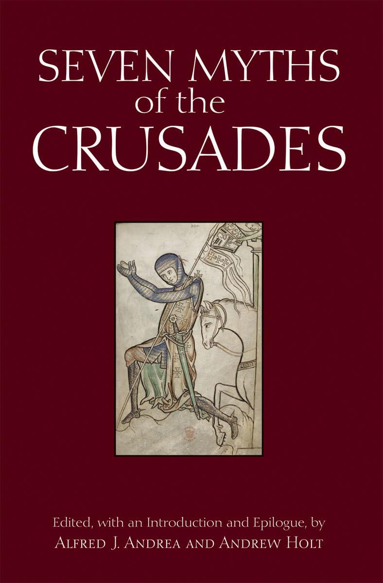 Seven Myths of the Crusades book