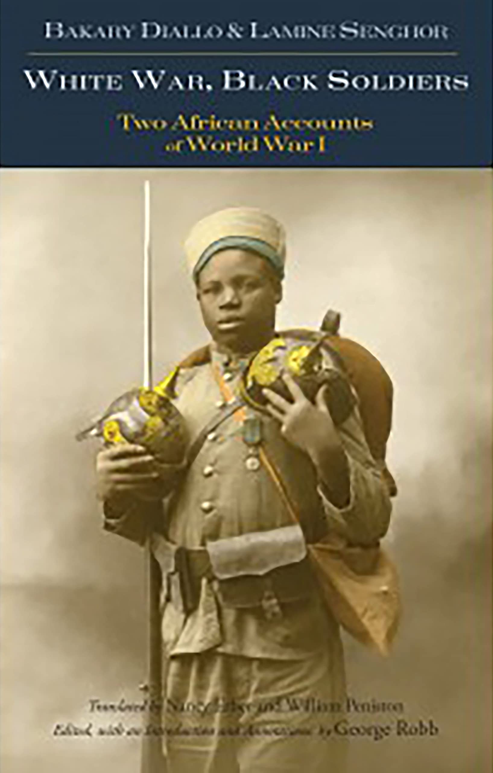 White War, Black Soldiers: Two African Accounts of World War I Memories