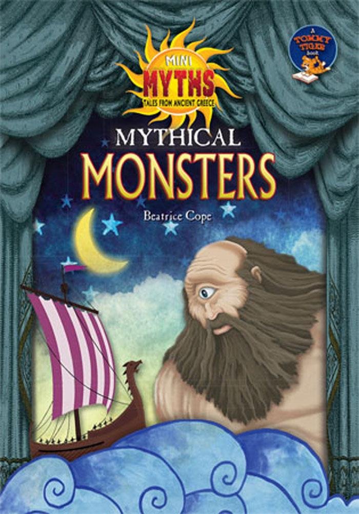 Mythical Monsters (Mini Myths: Tales from Ancient Greece) Non-fiction