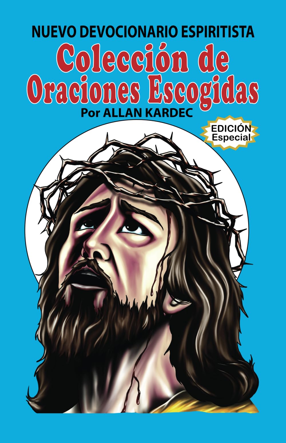 Nuevo Devocionario Espiritista: Colección de Oraciones Escogidas Religion & Esotericism
