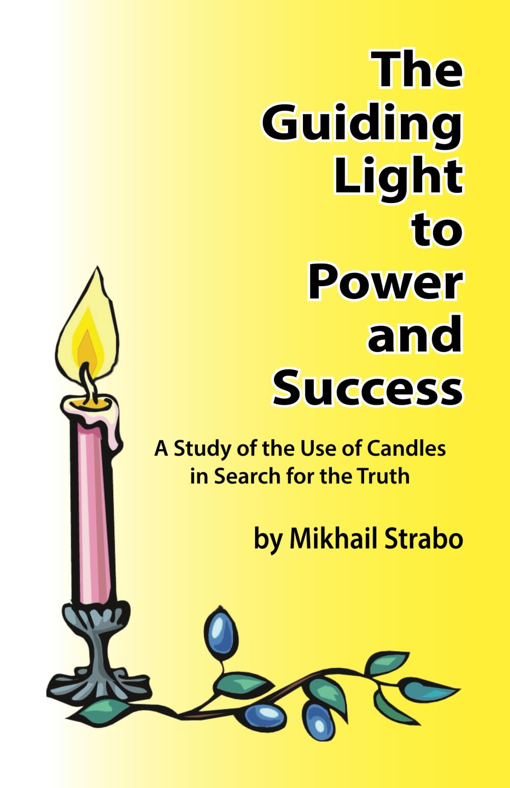Guiding Light, A Study of the Use of Candles in Search for the Truth Lifestyle