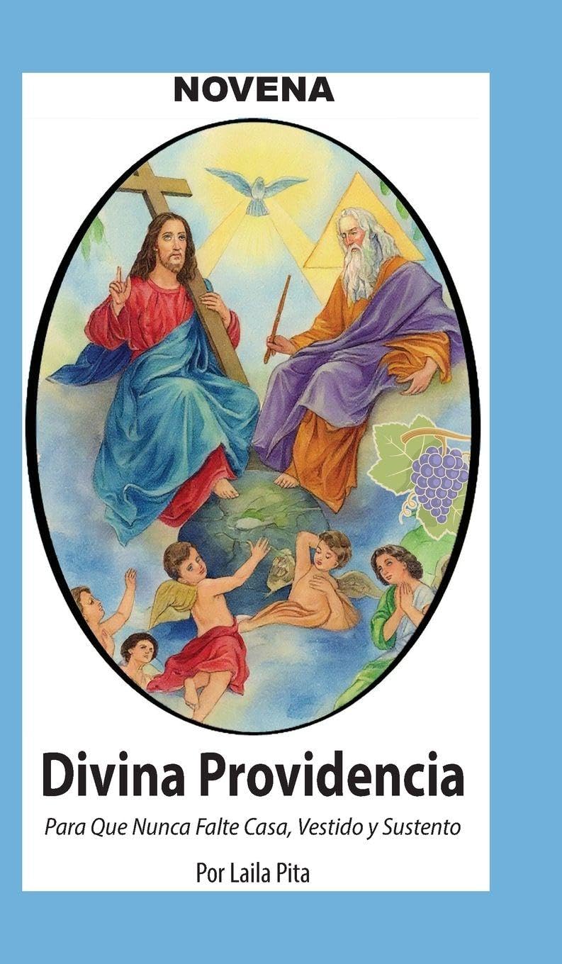 Novena De La Divina Providencia Para Pedirle Que Nunca Falte Casa, Vestido Y Sustento Health, Nutrition & Fitness