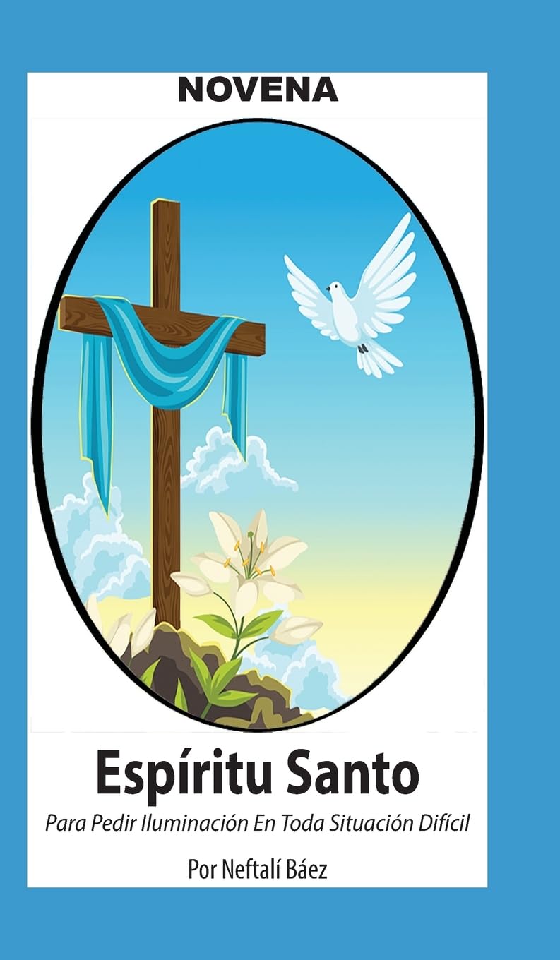 Novena De Espíritu Santo Para Pedir Iluminación En Toda Situación Difícil Health, Nutrition & Fitness