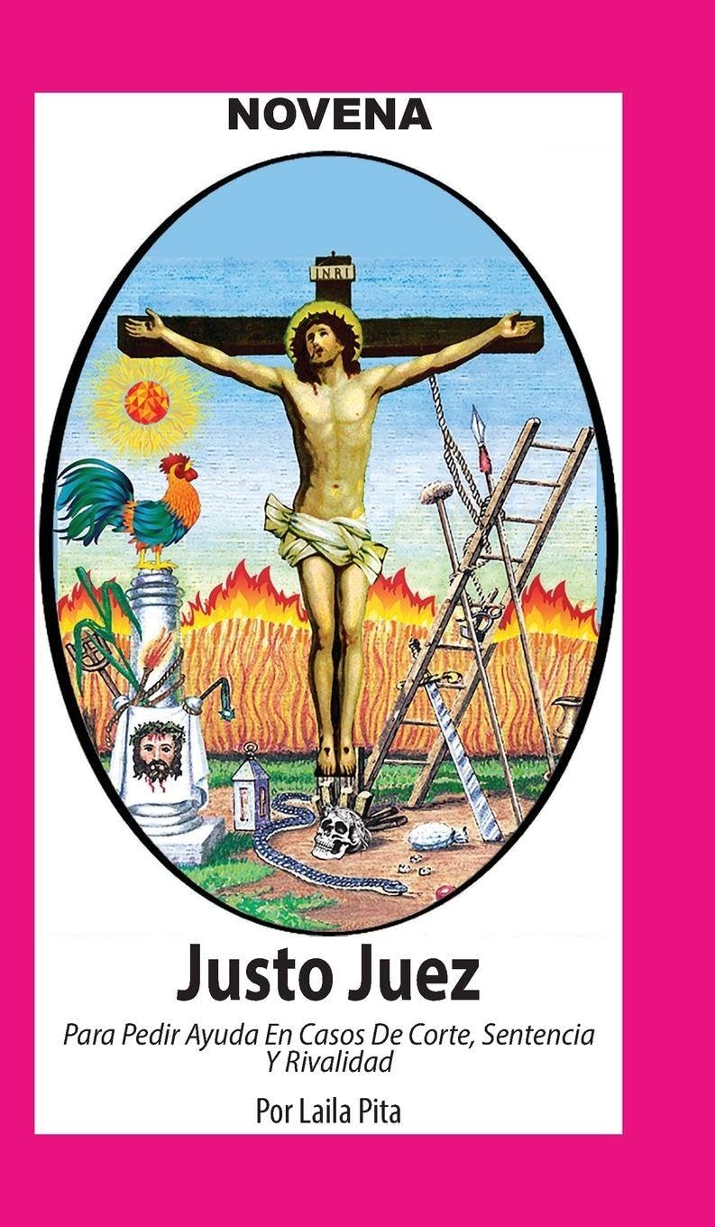 Novena De Justo Juez para Pedir Ayuda en Casos de Corte, Sentencia y Rivalidad Health, Nutrition & Fitness